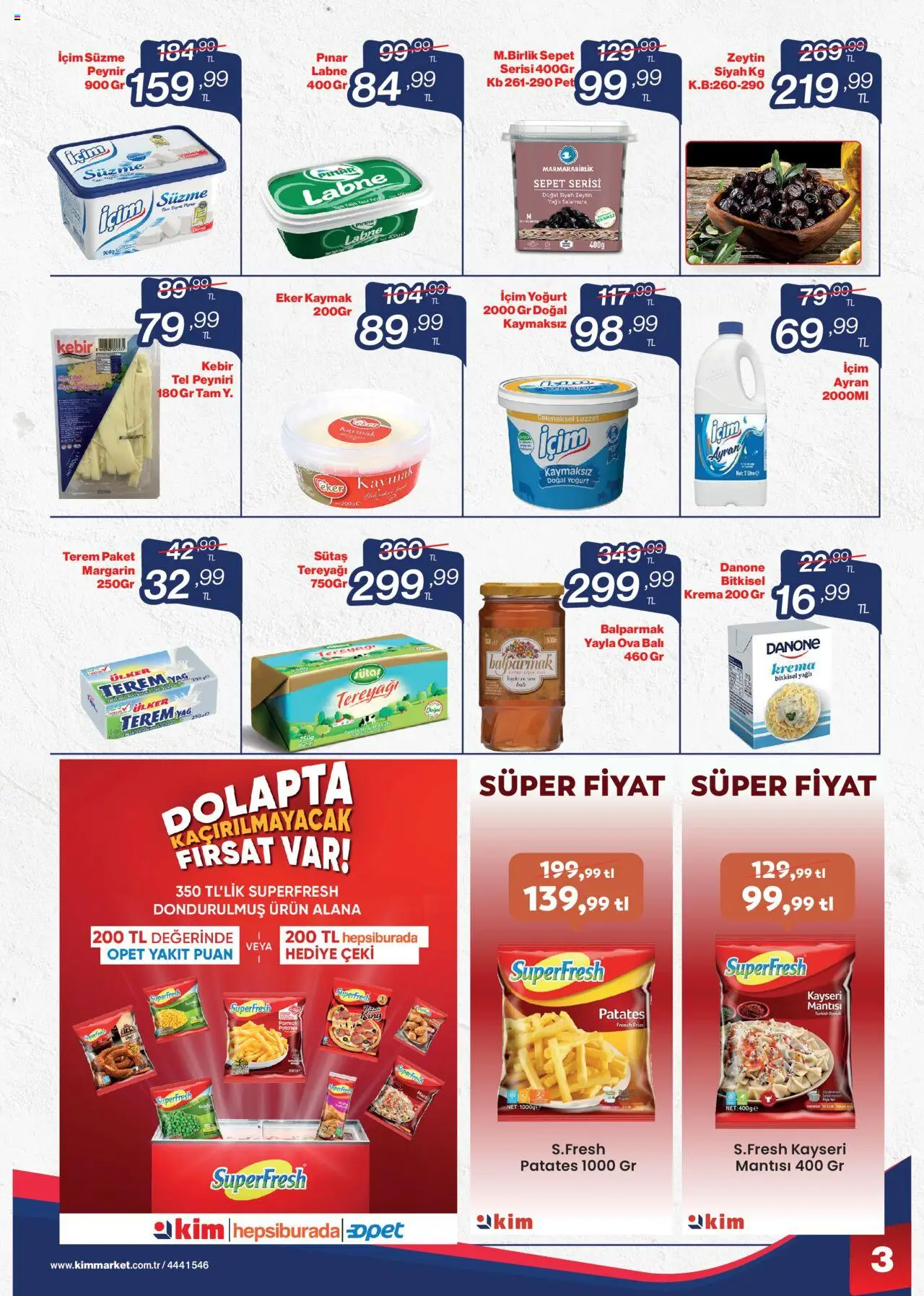 Kim Market Katalog - 15.08.2025 tarihinden itibaren geçerlidir | Sayfa: 3 | Ürünler: Sepet, Tereyağı, Yağ, Zeytin