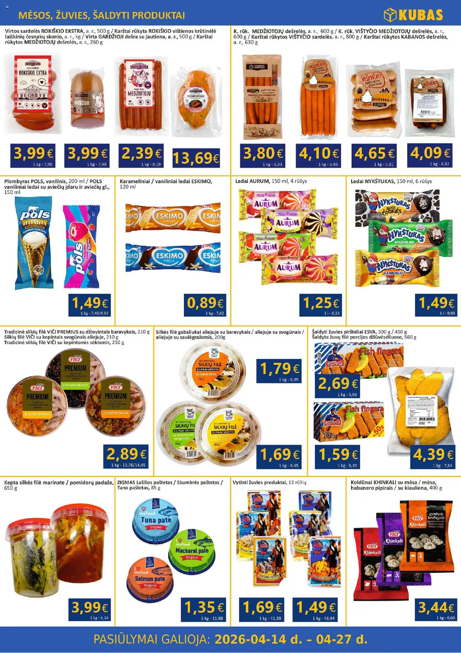 Kubas akcijos nuo 14.04.2026 | Puslapis: 4 | Prekių: Ledai, Vištienos, Lašišos, Dešra