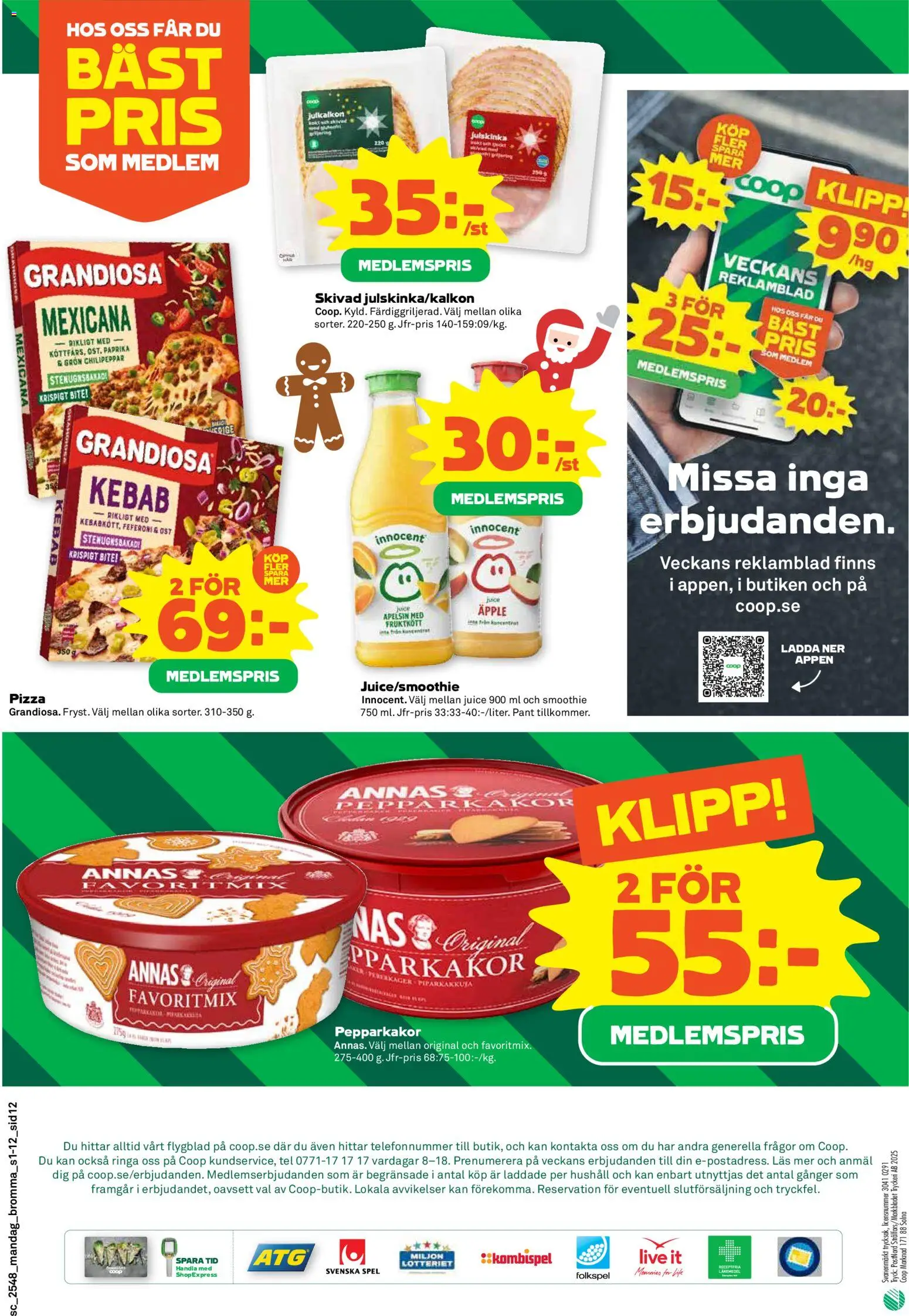 Stora Coop reklamblad aktuell från 24.11.2025 | Sida: 12 | Produkter: Peppar, Ost, Pizza, Juice