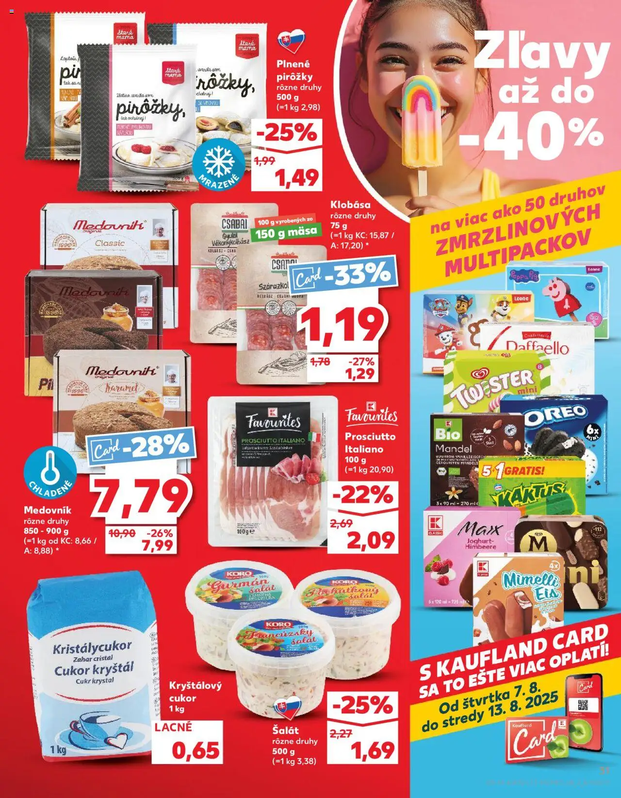 Kaufland SK akciós ujság - amely érvényes a következő dátumtól: 07.08.2025 | Oldal: 31 | Termékek: Kolbász, Kristálycukor, Bourbon, Cukor
