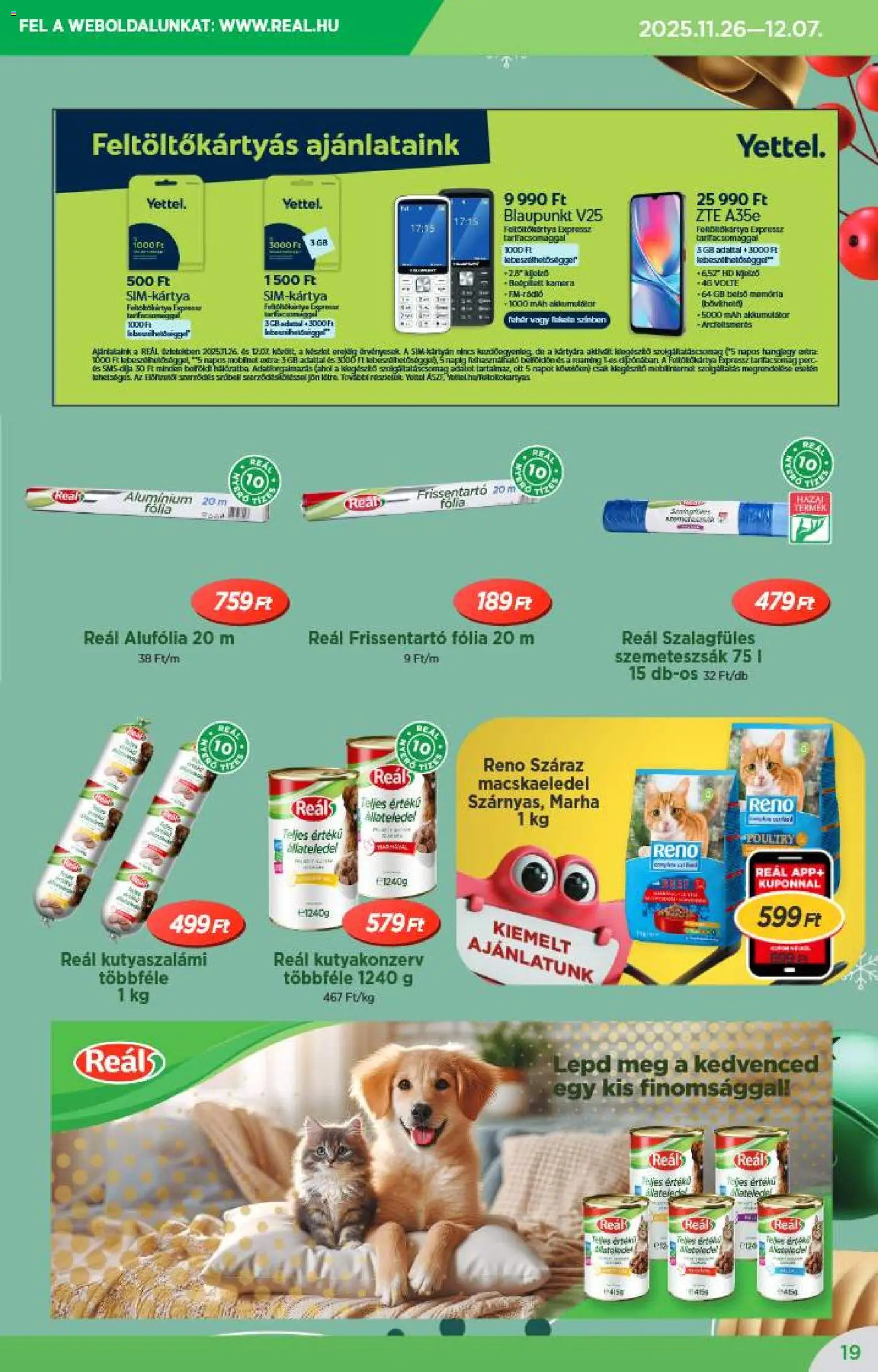 Reál akciós ujság - amely érvényes a következő dátumtól: 26.11.2025 | Oldal: 19 | Termékek: Kamera, Macskaeledel, Szemeteszsák