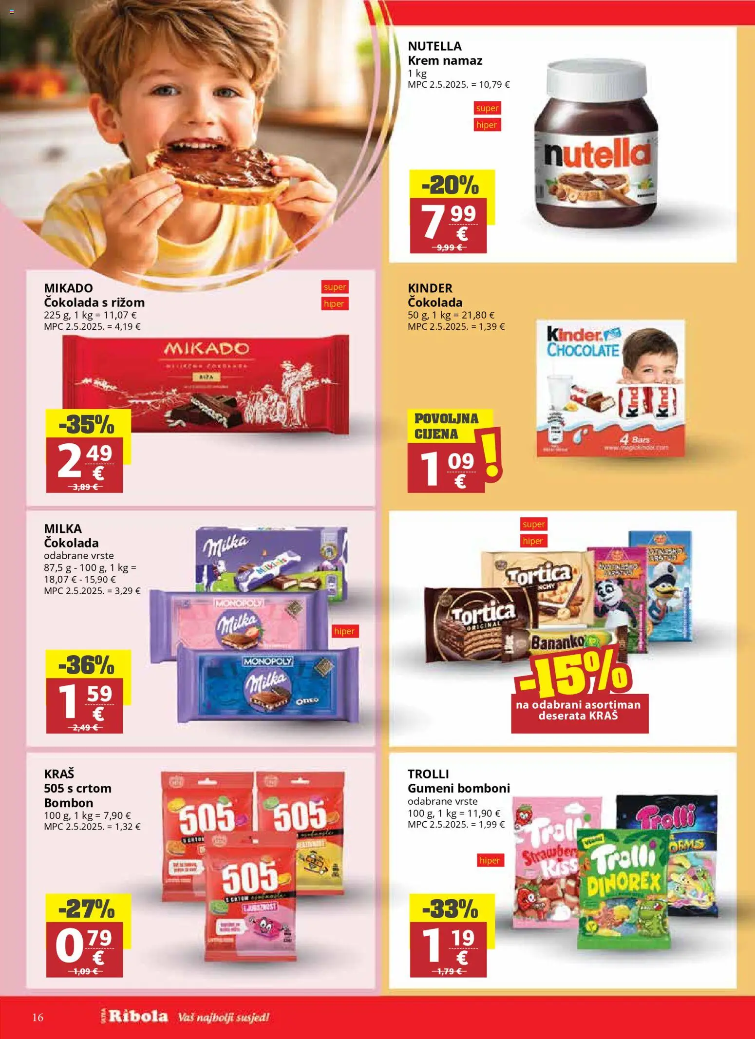 Ribola katalog | vrijedi od 15.04.2026 | Stranica: 16 | Proizvodi: Nutella, Bomboni, Milka, Namaz