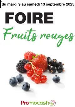 Promocash - Prévisualisation de Promocash Foire fruits rouges valide à partir de 09.09.2025