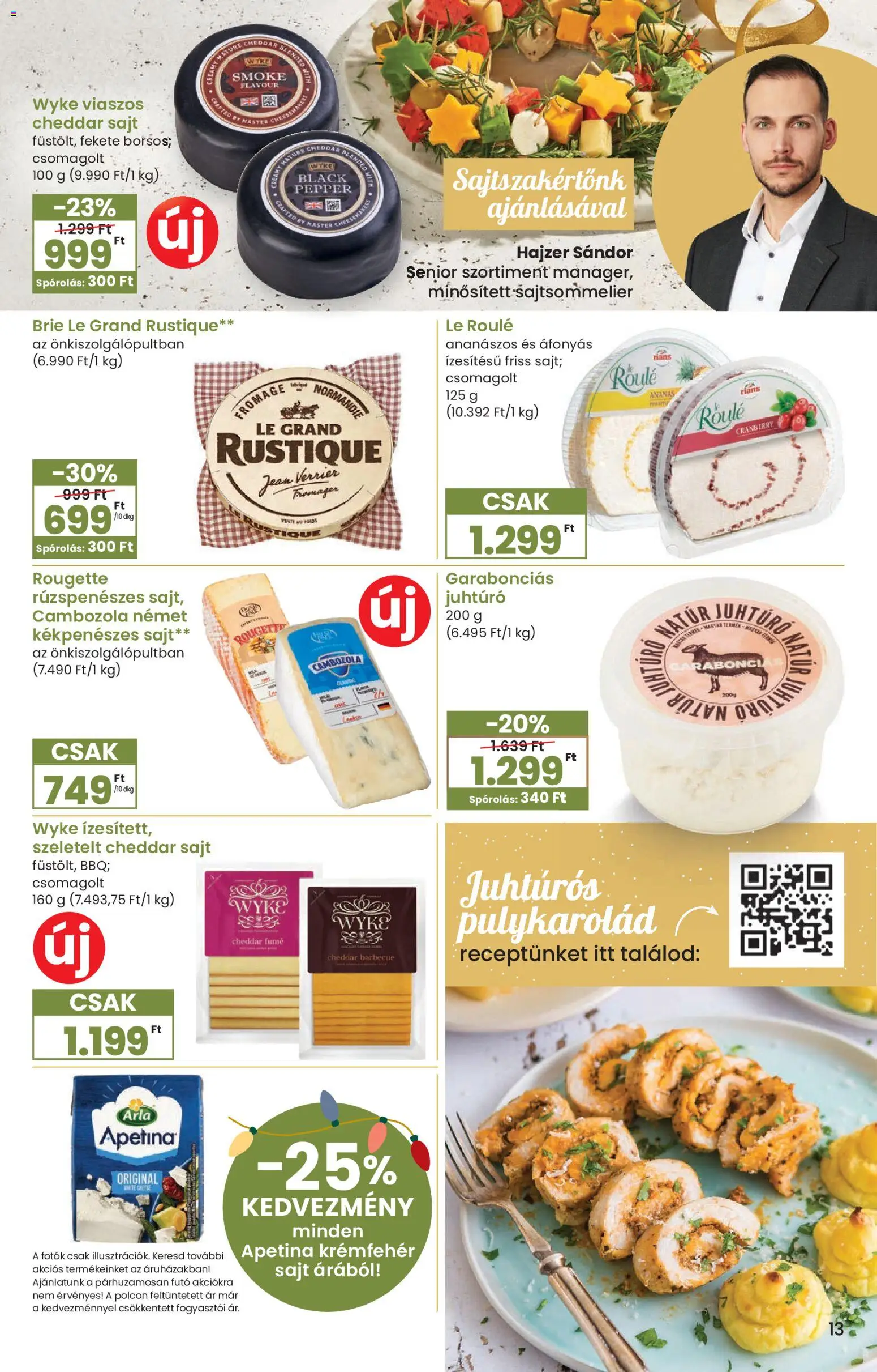 Spar akciós ujság - amely érvényes a következő dátumtól: 27.11.2025 | Oldal: 13 | Termékek: Sajt, Juhtúró, Cheddar