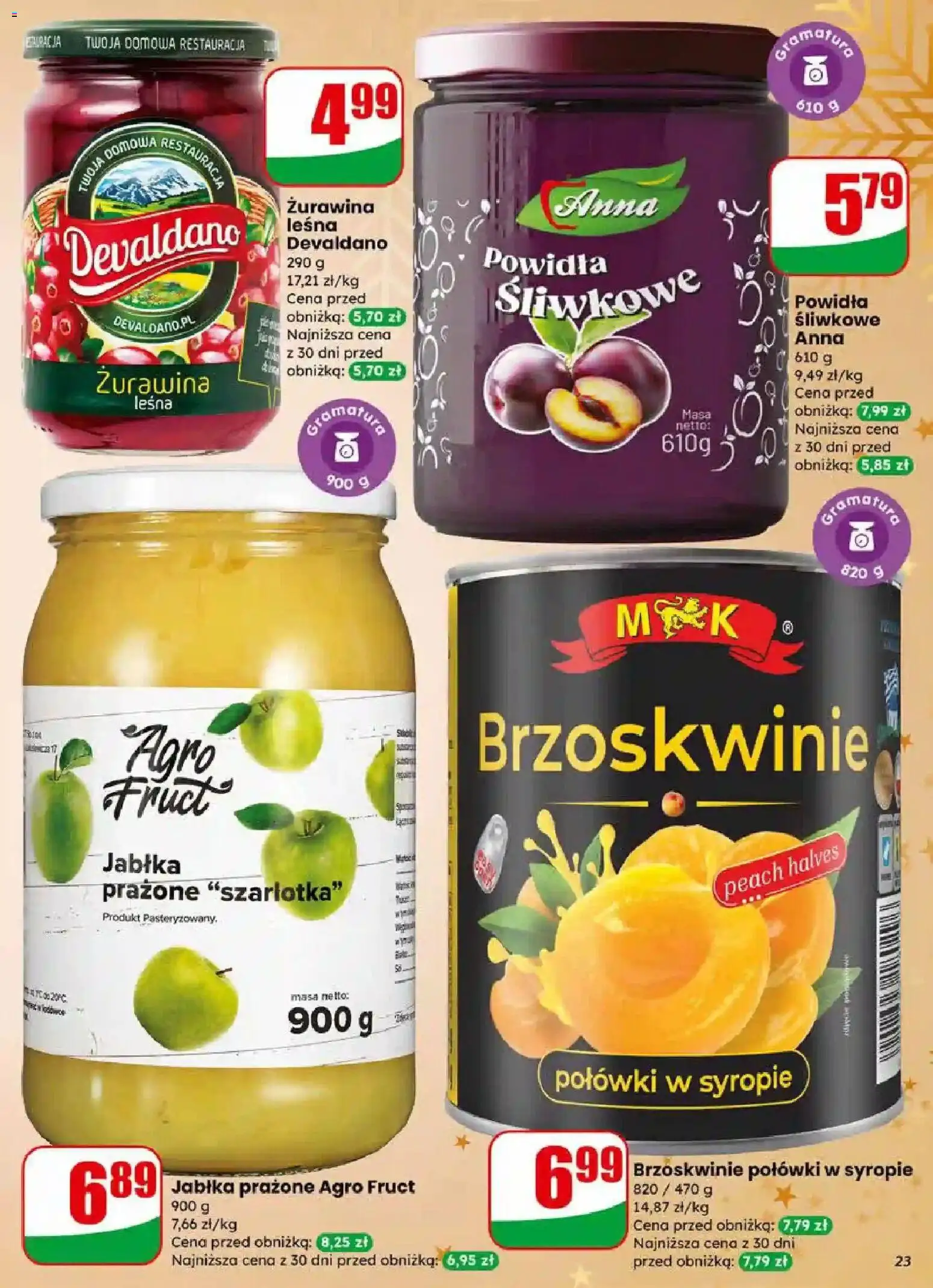 Dino Gazetka od 17.12.2025 | Strona: 23 | Produkty: Powidła śliwkowe, Żurawina, Powidła, Brzoskwinie