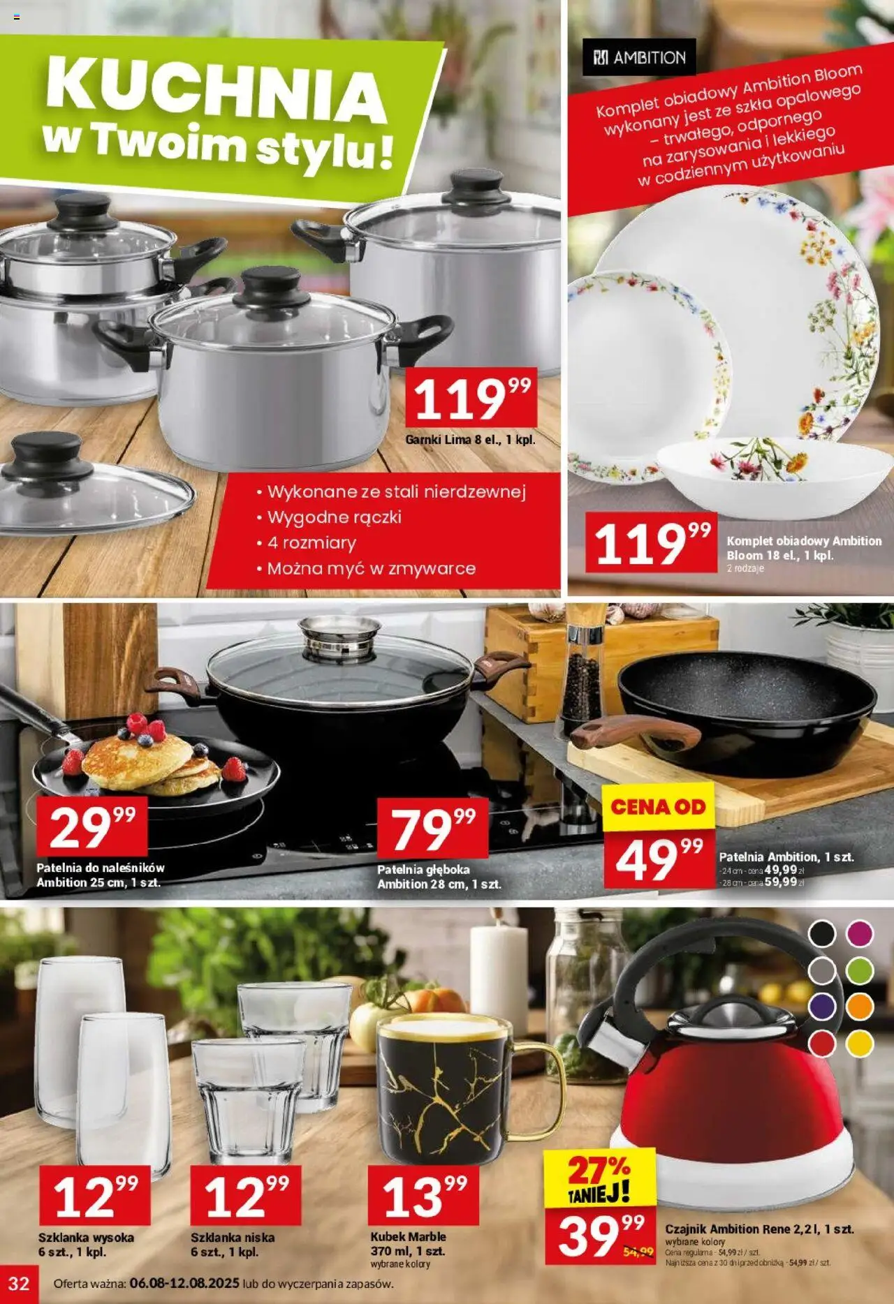 Twój Market Gazetka od 06.08.2025 | Strona: 32 | Produkty: Szklanka, Czajnik, Garnki, Patelnia
