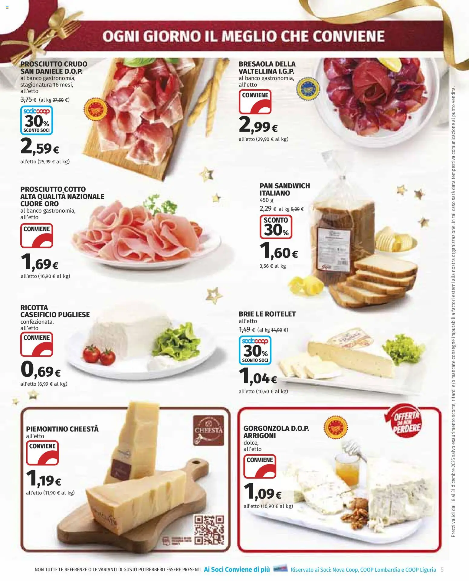 Volantino COOP del 18.12.2025 | Pagina: 5 | Prodotti: Prosciutto Cotto, Bresaola, Ricotta, Gorgonzola