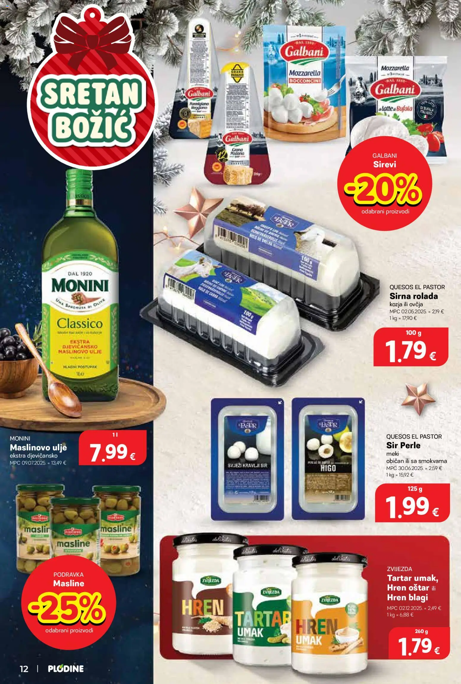 Plodine katalog | vrijedi od 17.12.2025 | Stranica: 12 | Proizvodi: Podravka, Masline, Maslinovo ulje, Umak