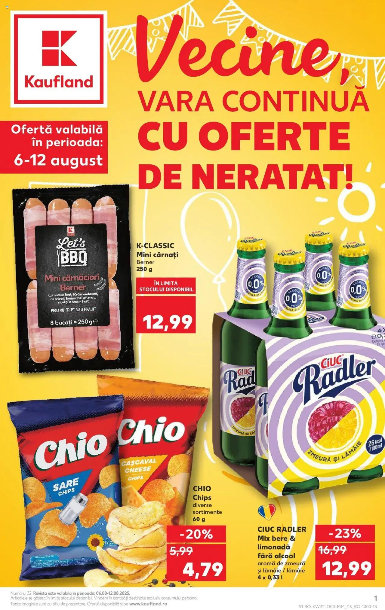Catalog Kaufland - Arad – valabil de la 06.08.2025 | Pagină: 1 | Produse: Zmeură, Sıcak su torbası, Cașcaval, Bacon