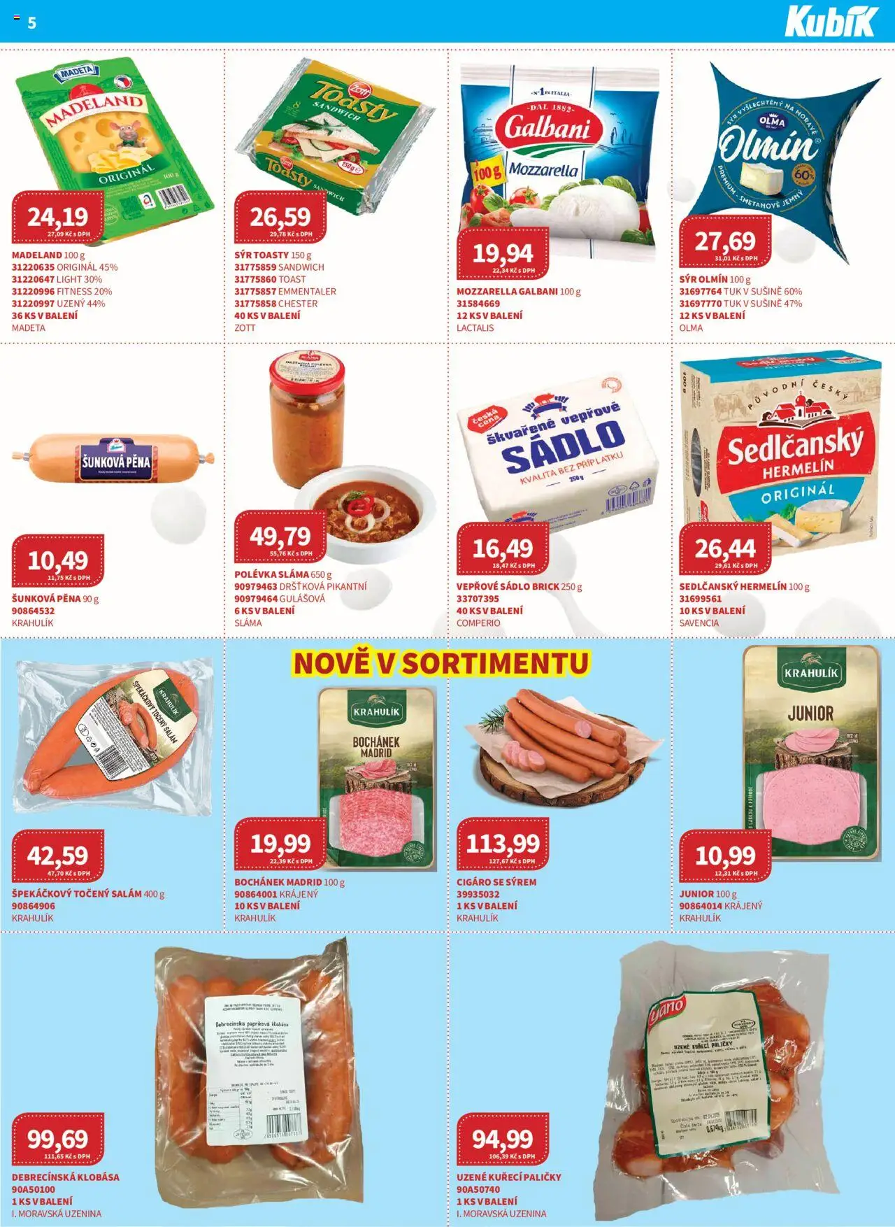 Kubík leták - Velkoobchod 09/2025 od 01.09.2025 | Strana: 5 | Produkty: Sedlčanský Hermelín, Sýr, Klobása, Mozzarella
