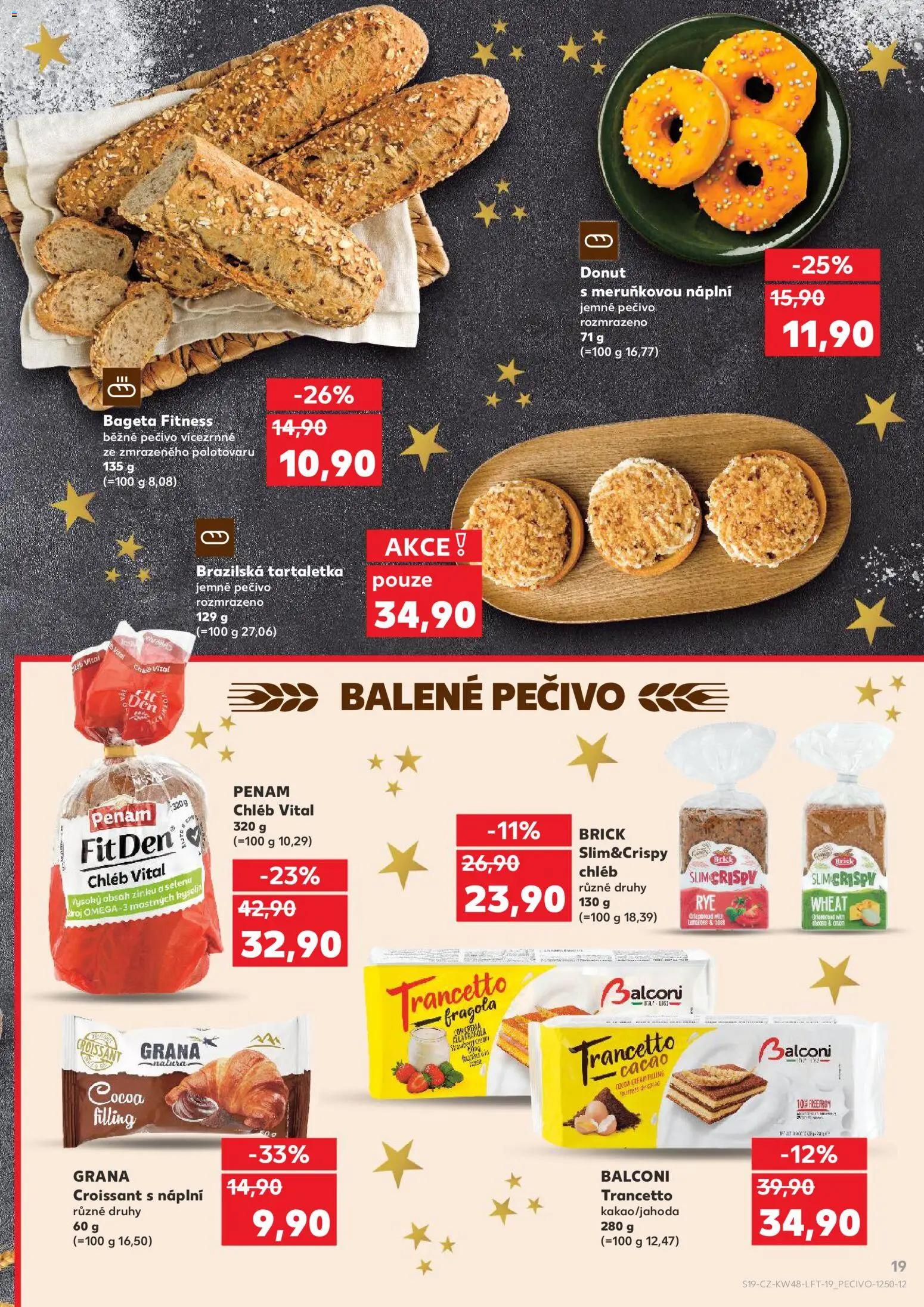 Kaufland leták - Ostrava od 26.11.2025 | Strana: 19 | Produkty: Donut, Chléb, Pečivo, Croissant