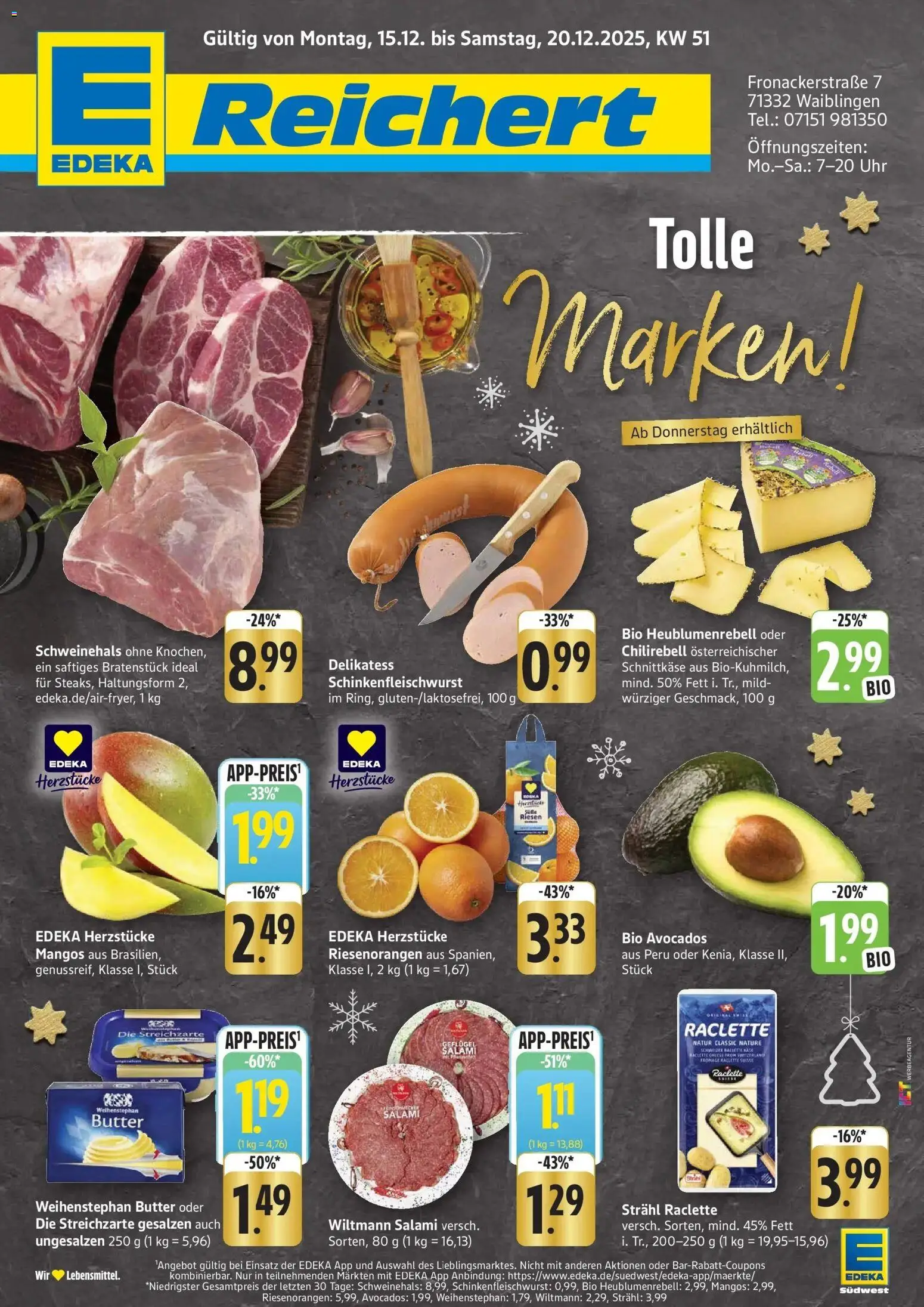 Edeka prospekt Waiblingen	 – gültig ab 15.12.2025 | Seite: 1 | Produkte: Weihenstephan butter, Avocado, Raclette, Uhr
