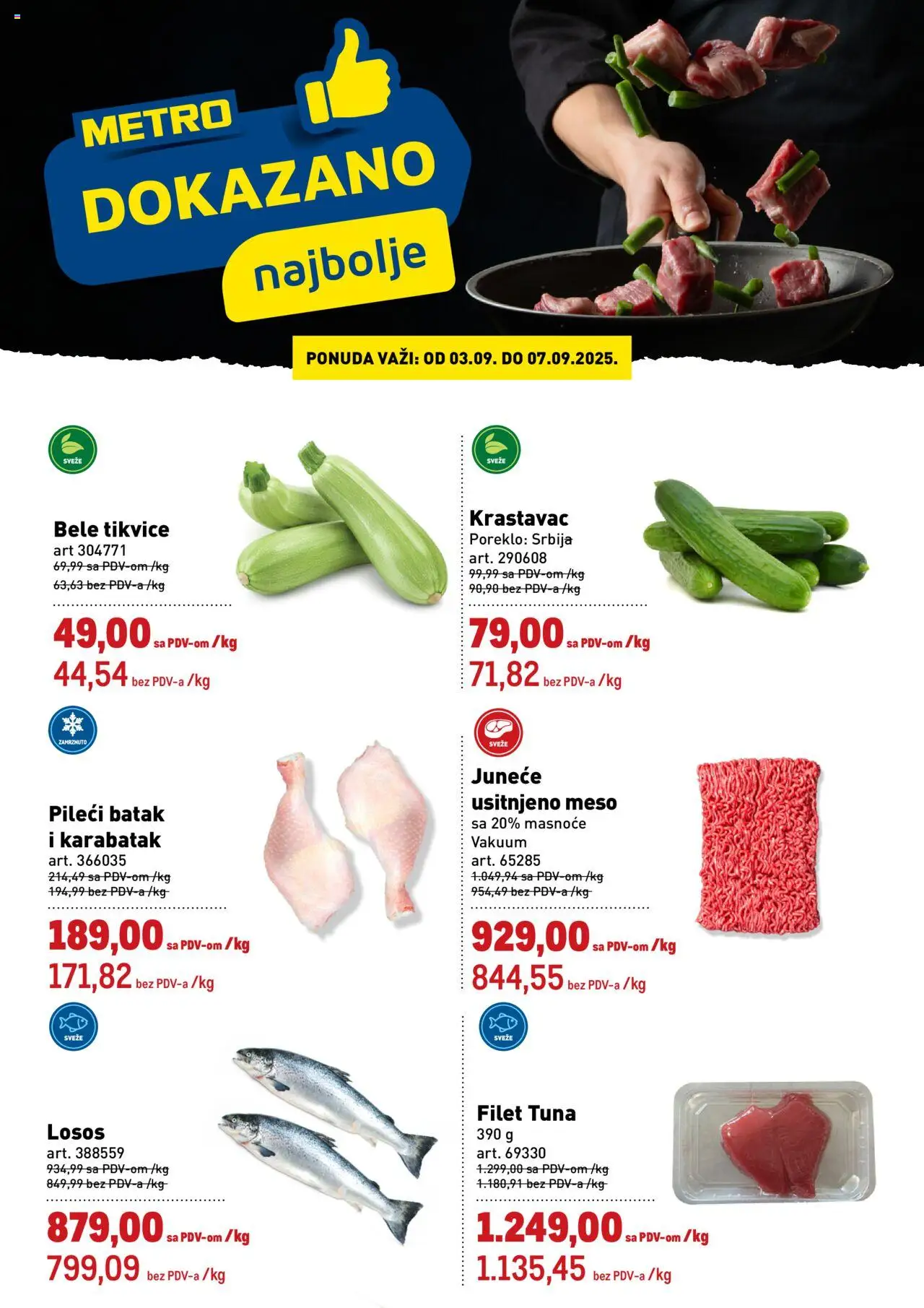 Metro katalog - važi od 03.09.2025 | Strana: 1 | Proizvode: Krastavac, Losos, Pileći batak