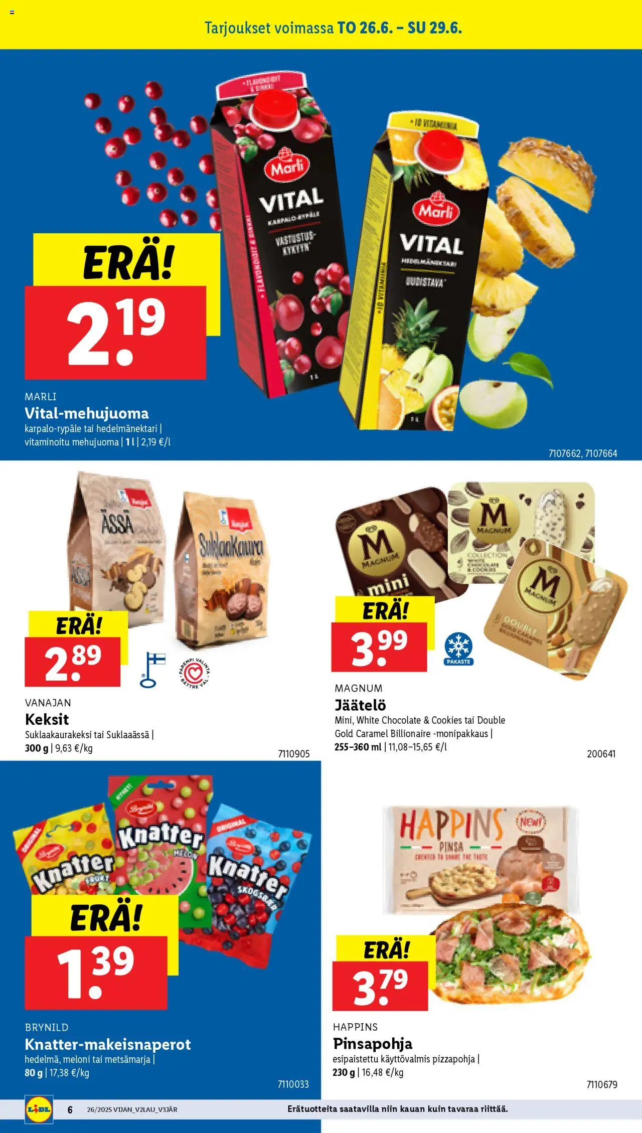  | Sivu: 8 | Tuotteet: Pizza, Keksit, Jäätelö