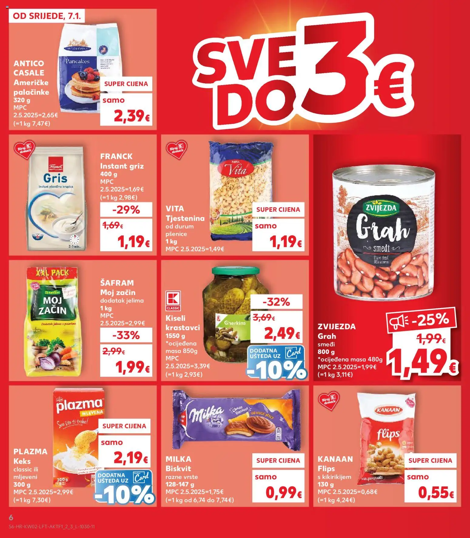 Kaufland katalog | vrijedi od 07.01.2026 | Stranica: 6 | Proizvodi: Flips, Griz, Krastavci, Pasta