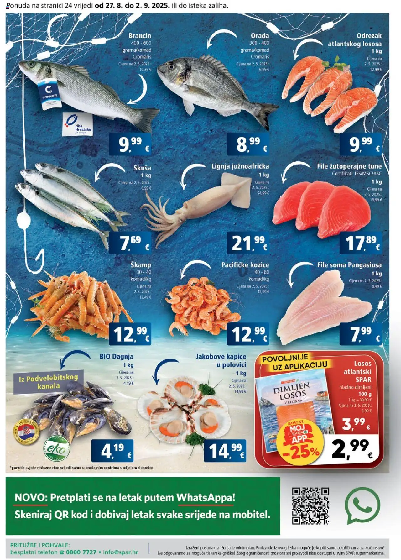 Spar katalog | vrijedi od 27.08.2025 | Stranica: 24 | Proizvodi: Dimljeni losos, Riba, Skuša, Telefon