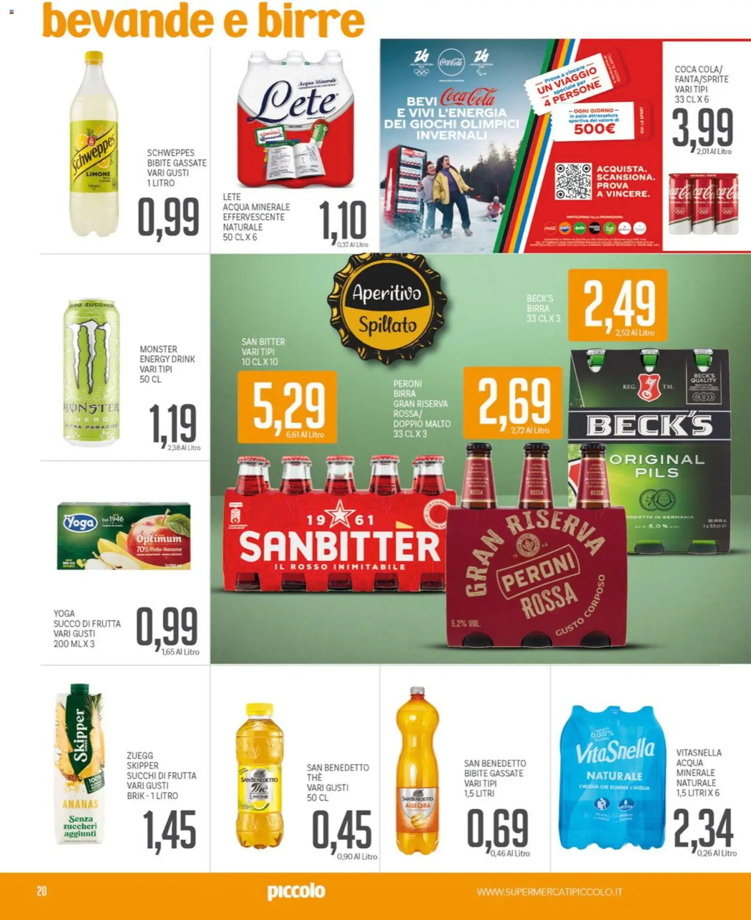 Volantino Piccolo del 19.01.2026 | Pagina: 20 | Prodotti: Acqua, Frutta, Succo di frutta, Aperitivo