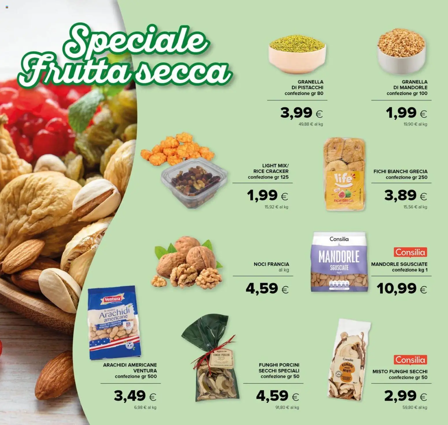 Volantino Tigre del 01.12.2025 | Pagina: 9 | Prodotti: Mandorle, Funghi, Arachidi, Pistacchi