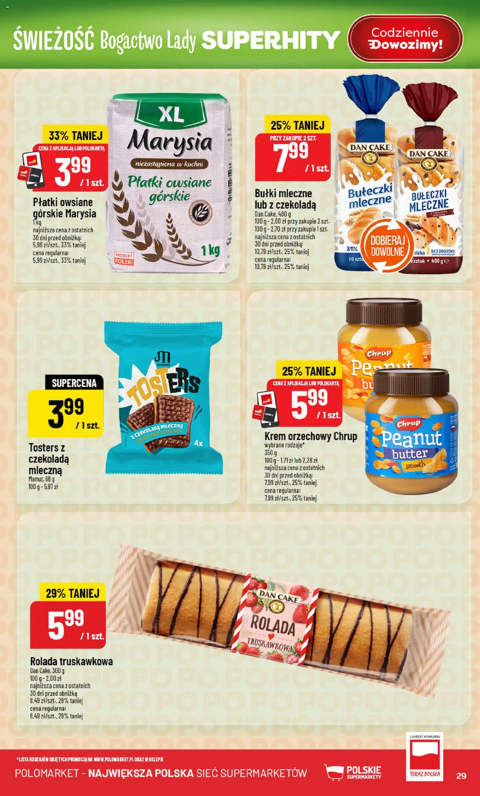POLOmarket Gazetka od 07.01.2026 | Strona: 29 | Produkty: Płatki owsiane, Krem orzechowy, Rolada truskawkowa, Czekolada