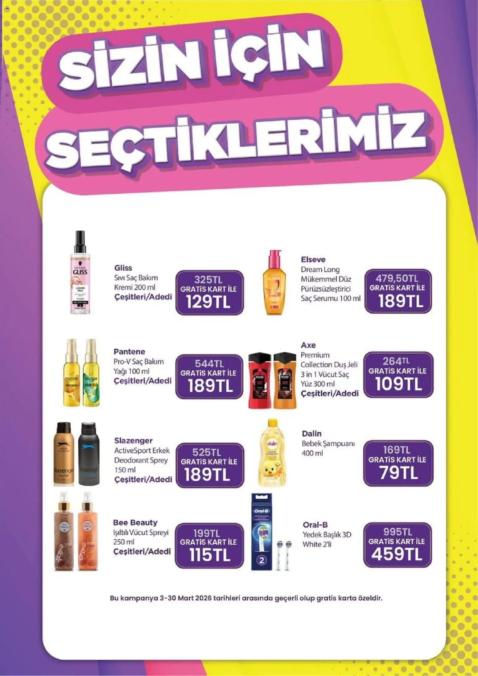 Gratis Katalog - 02.03.2026 tarihinden itibaren geçerlidir | Sayfa: 7 | Ürünler: Duş, Duş jeli, Deodorant