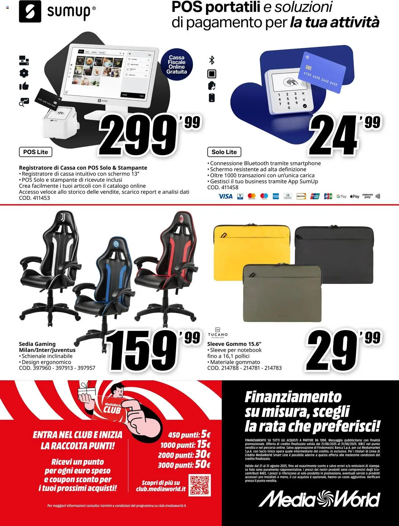 Volantino Media World del 21.08.2025 | Pagina: 8 | Prodotti: Schermo, Smartphone, Stampante, Sedia