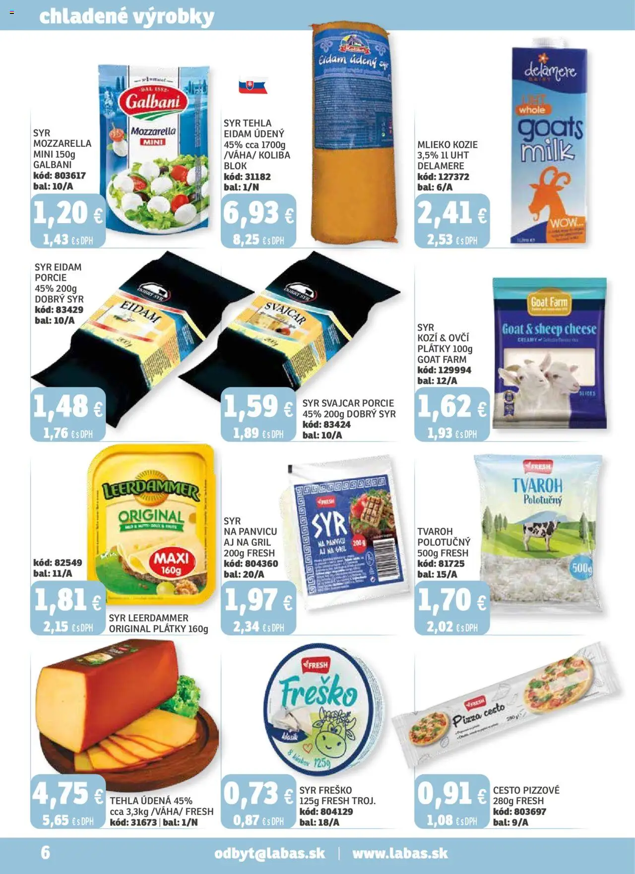 Nové Labaš akcie – leták je platný od 17.10.2025 | Strana: 6 | Produkty: Gril, Mlieko, Pizza, Mozzarella