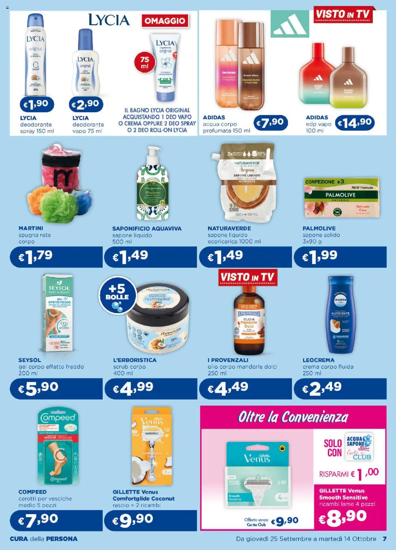 Volantino Acqua e Sapone del 25.09.2025 | Pagina: 7 | Prodotti: Scrub, Olio corpo, Cerotti, Mandorle