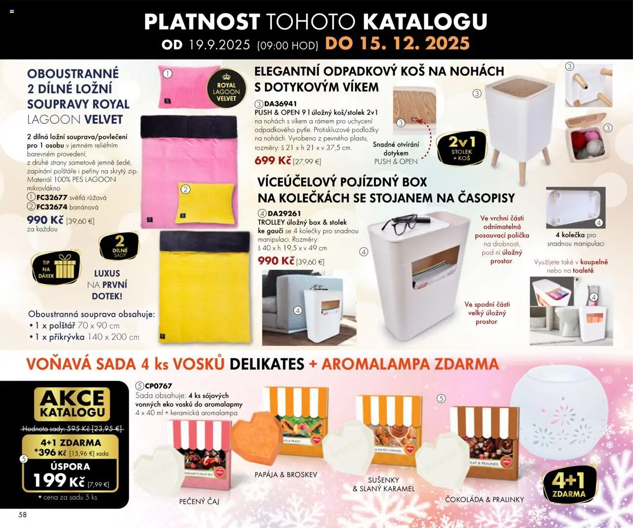Nové Dedra akcie – leták je platný od 19.09.2025 | Strana: 58 | Produkty: Prikrývka, Čaj, Kôš, Svetlá