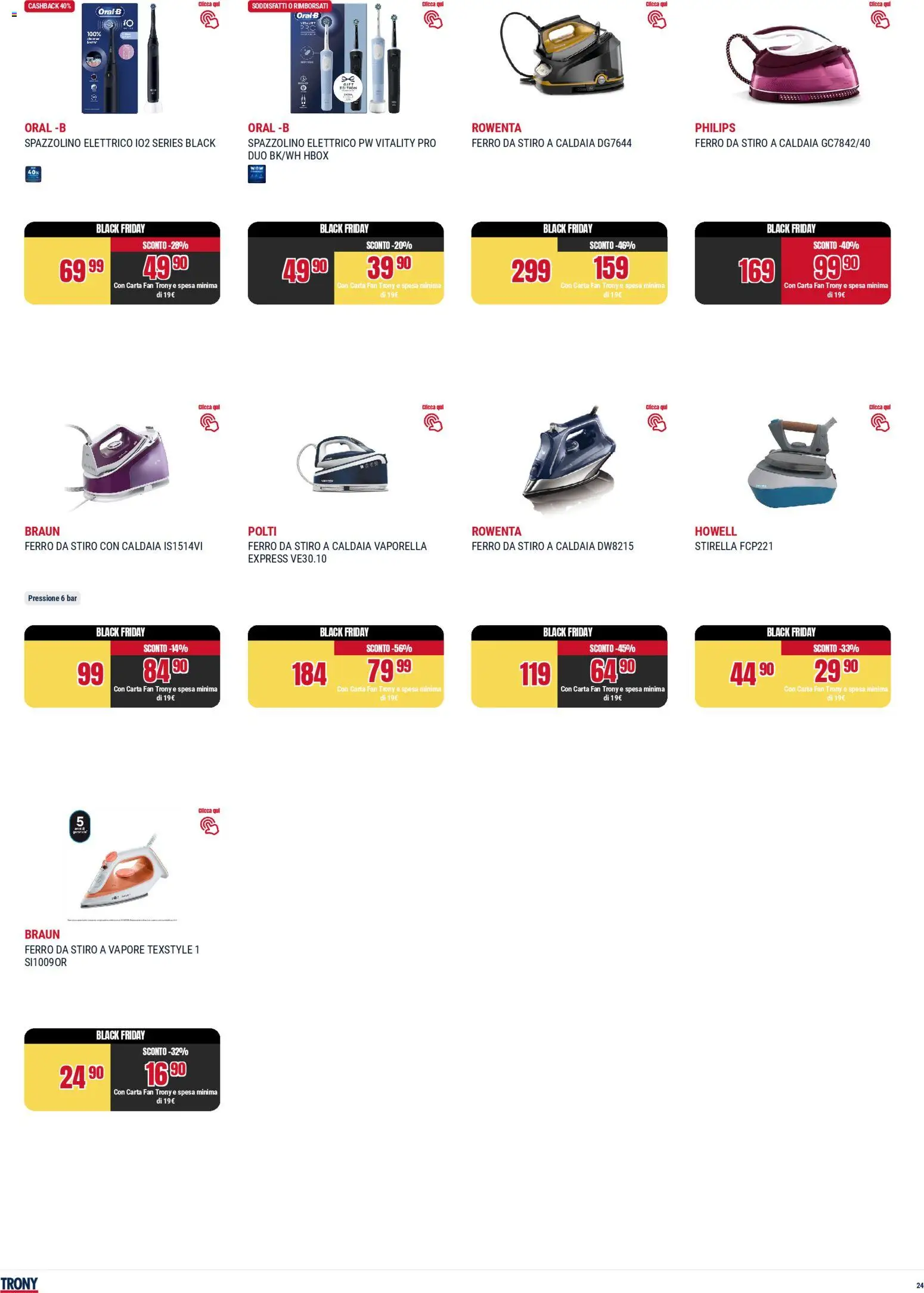 Volantino Trony del 25.11.2025 | Pagina: 24 | Prodotti: Spazzolino, Caldaia, Fan, Spazzolino elettrico