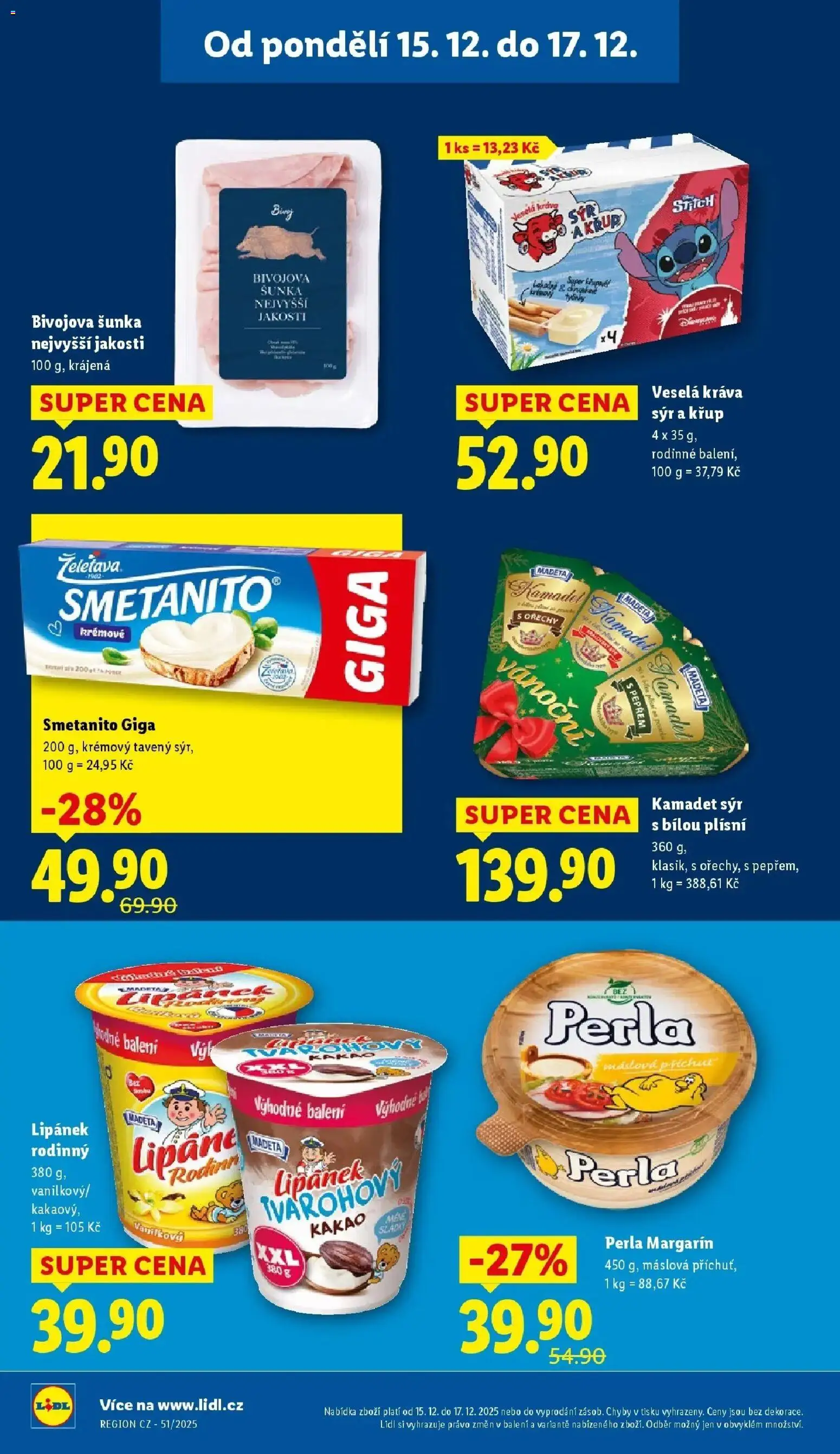 Lidl - Lidl leták do 17.12.2025 od 15.12.2025 | Strana: 22 | Produkty: Sýr, Šunka, Ořechy, Kakao