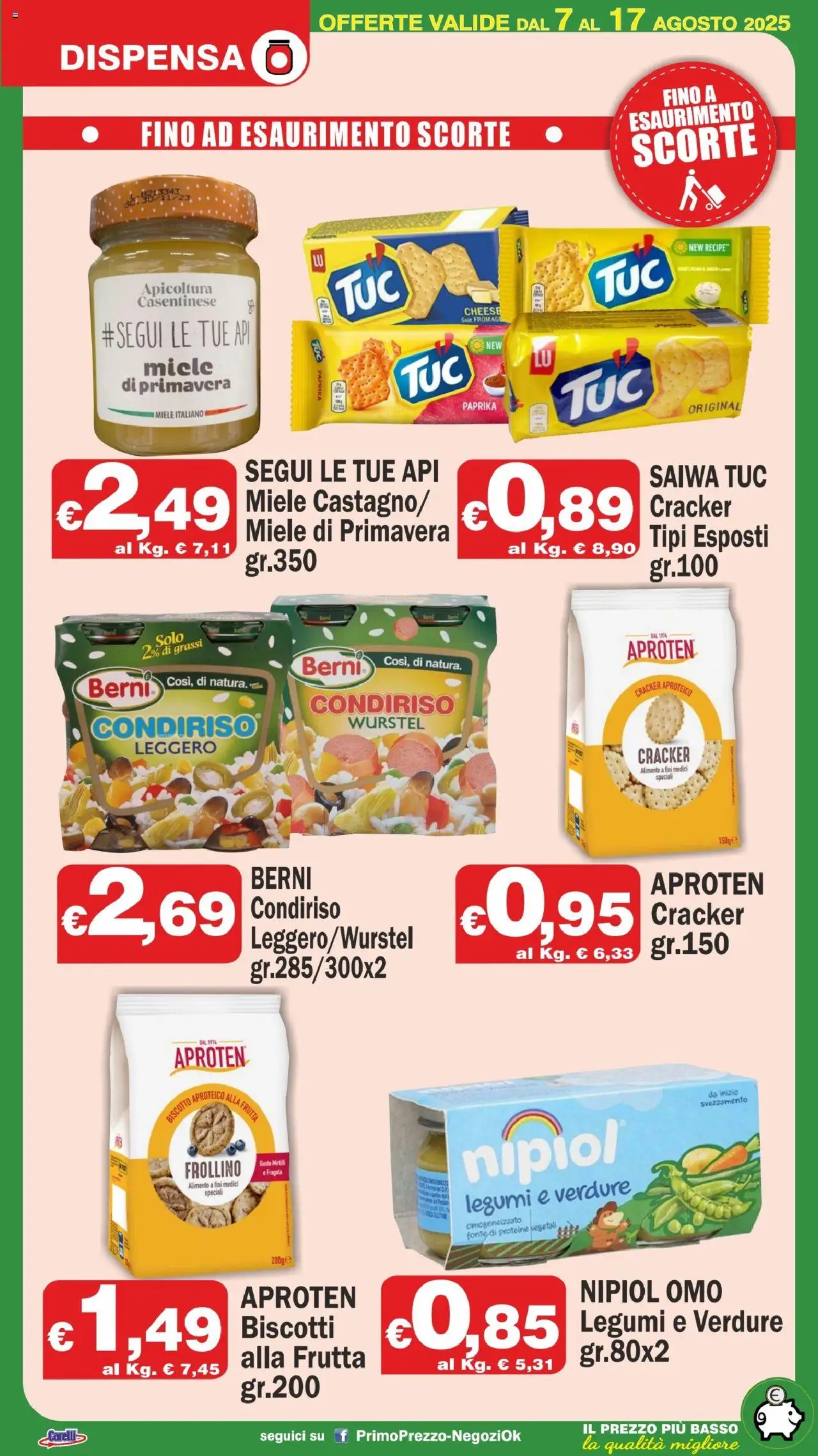Volantino Primo Prezzo del 07.08.2025 | Pagina: 15 | Prodotti: Biscotti, Verdure, Frutta, Wurstel