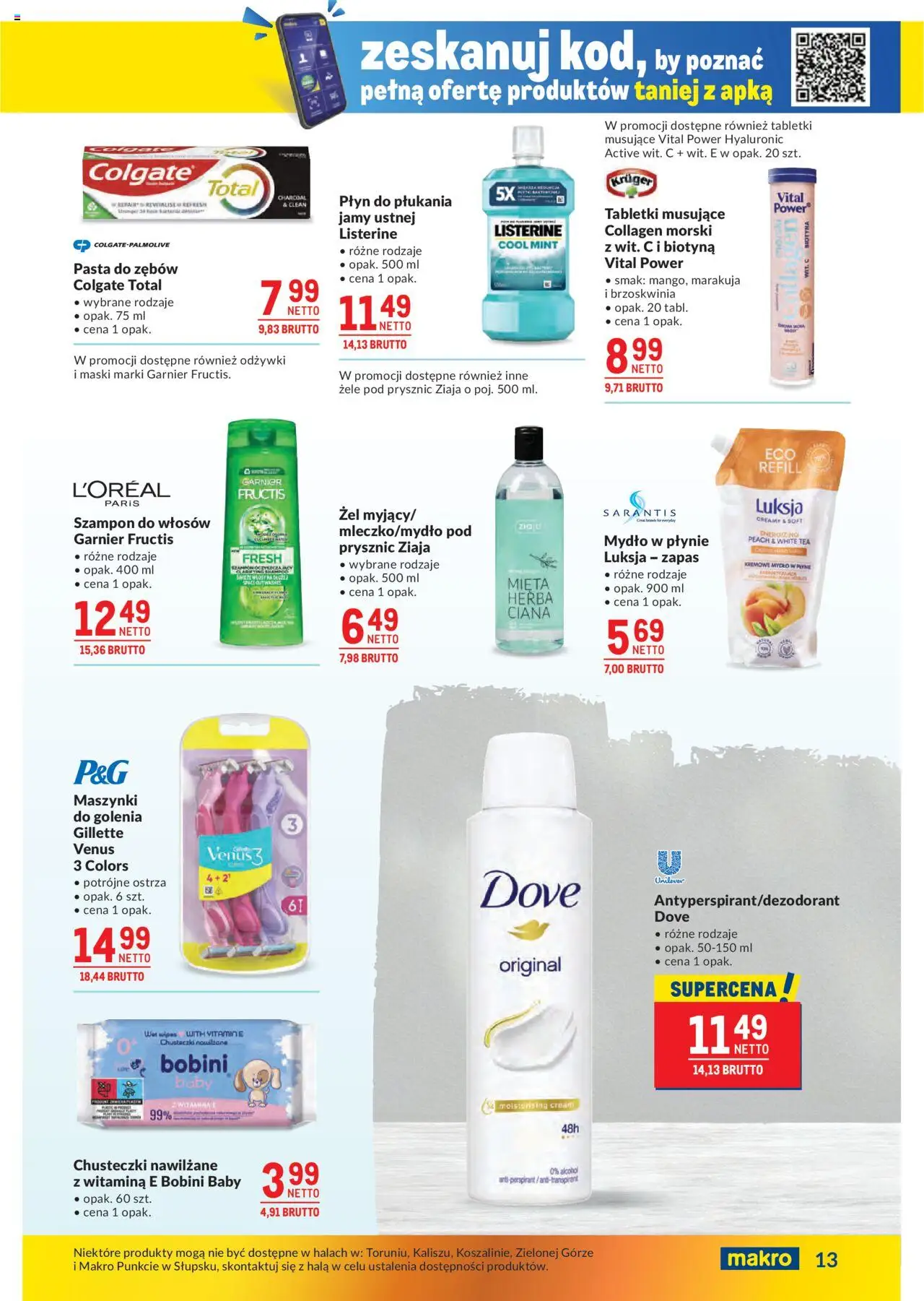 Makro Gazetka od 19.08.2025 | Strona: 13 | Produkty: Gillette, Kremowe mydło w płynie, Maszynki do golenia, Pasta do zębów