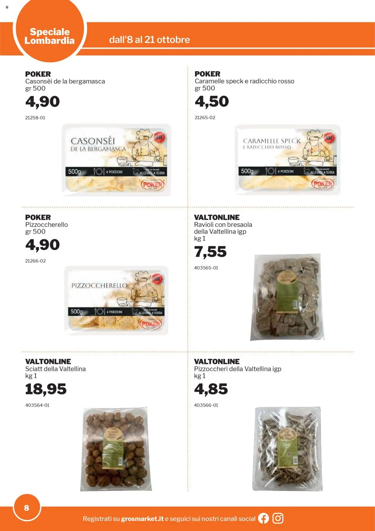 Volantino Sogegross del 08.10.2025 | Pagina: 8 | Prodotti: Caramelle, Bresaola, Ravioli, Terra