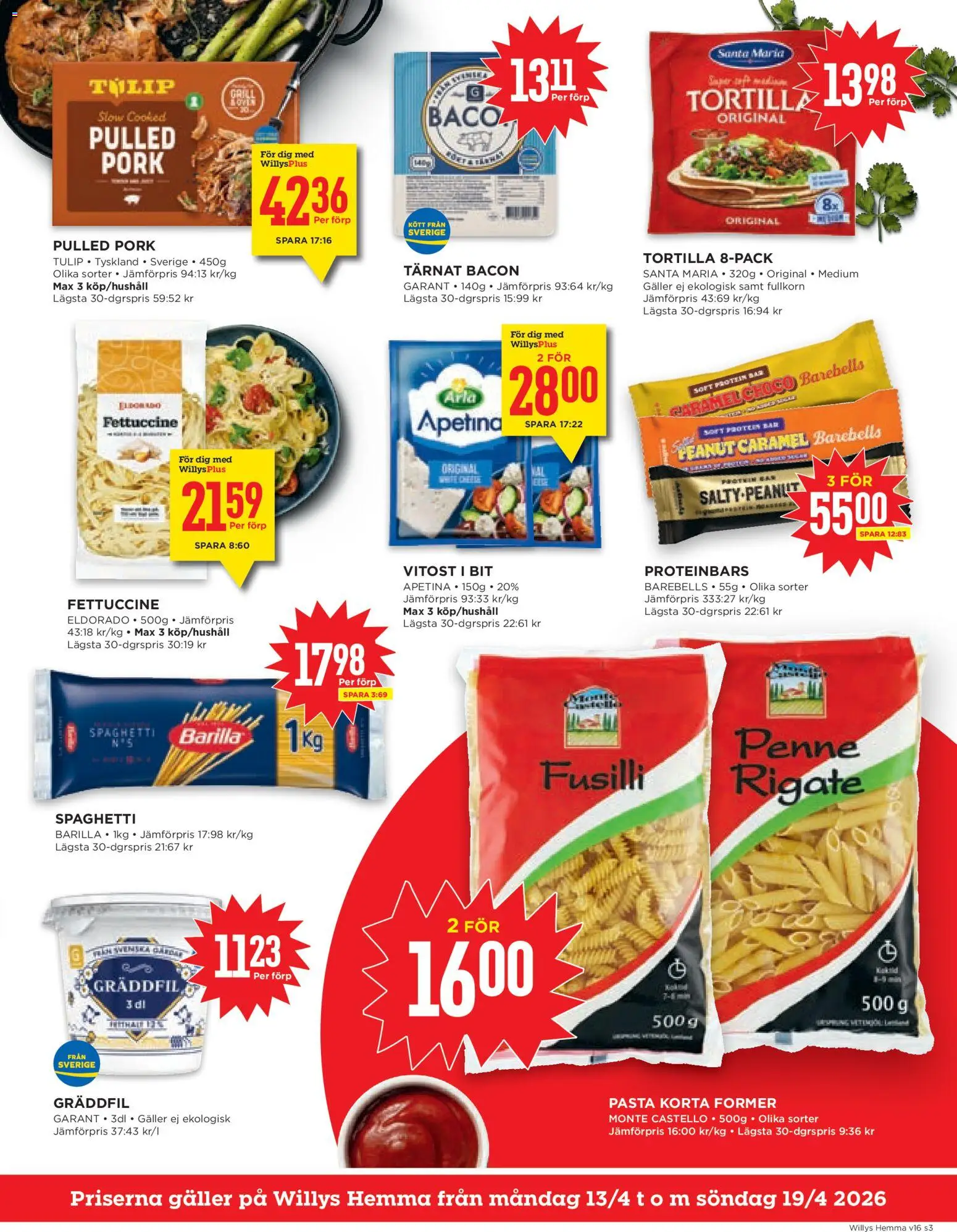 Willys reklamblad aktuell från 13.04.2026 | Sida: 3 | Produkter: Tortilla, Bacon, Galler, Spaghetti