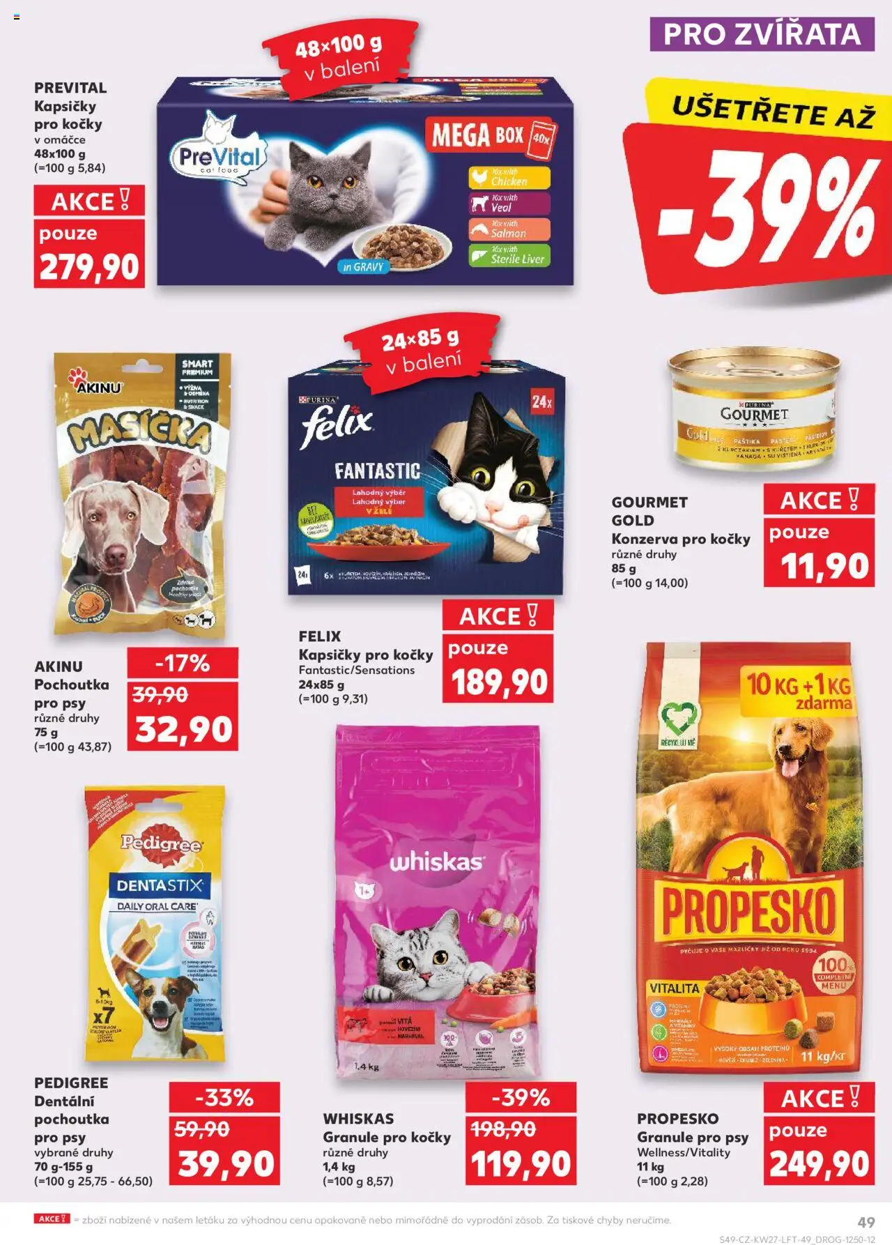 Kaufland leták od 02.07.2025 | Strana: 49 | Produkty: Kapsičky pro kočky, Gourmet Gold, Pochoutka pro psy, Konzerva pro kočky