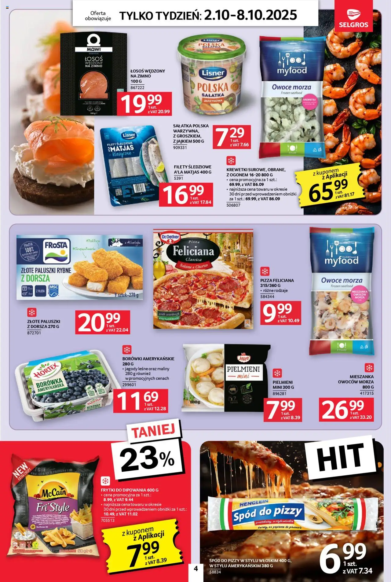 Selgros cash&carry Gazetka - Jeszcze więcej super promocji od 02.10.2025 | Strona: 4 | Produkty: Maliny, Łosoś wędzony, Frytki, Owoce morza