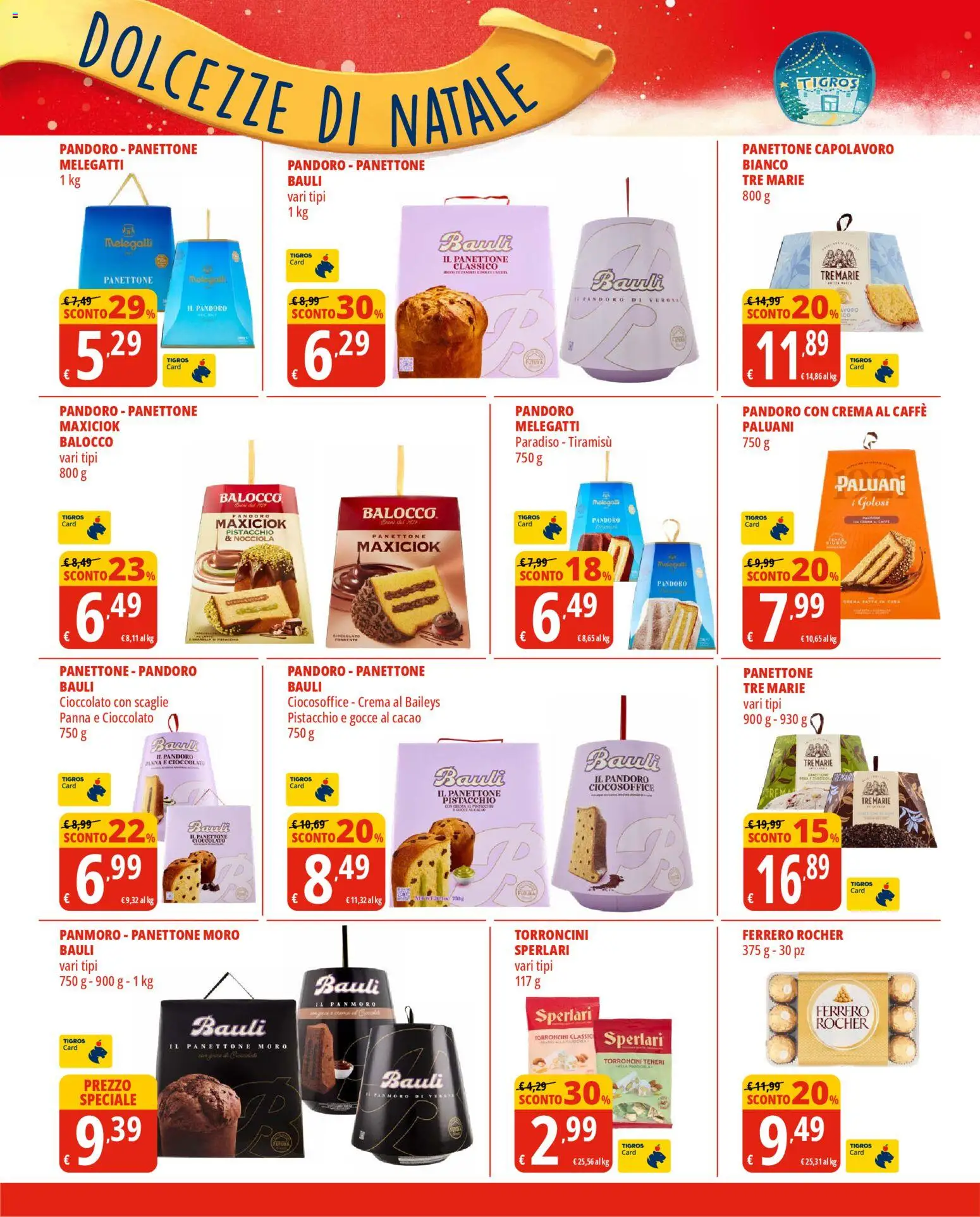 Volantino Tigros del 10.12.2025 | Pagina: 16 | Prodotti: Caffè, Cioccolato, Panna, Pandoro