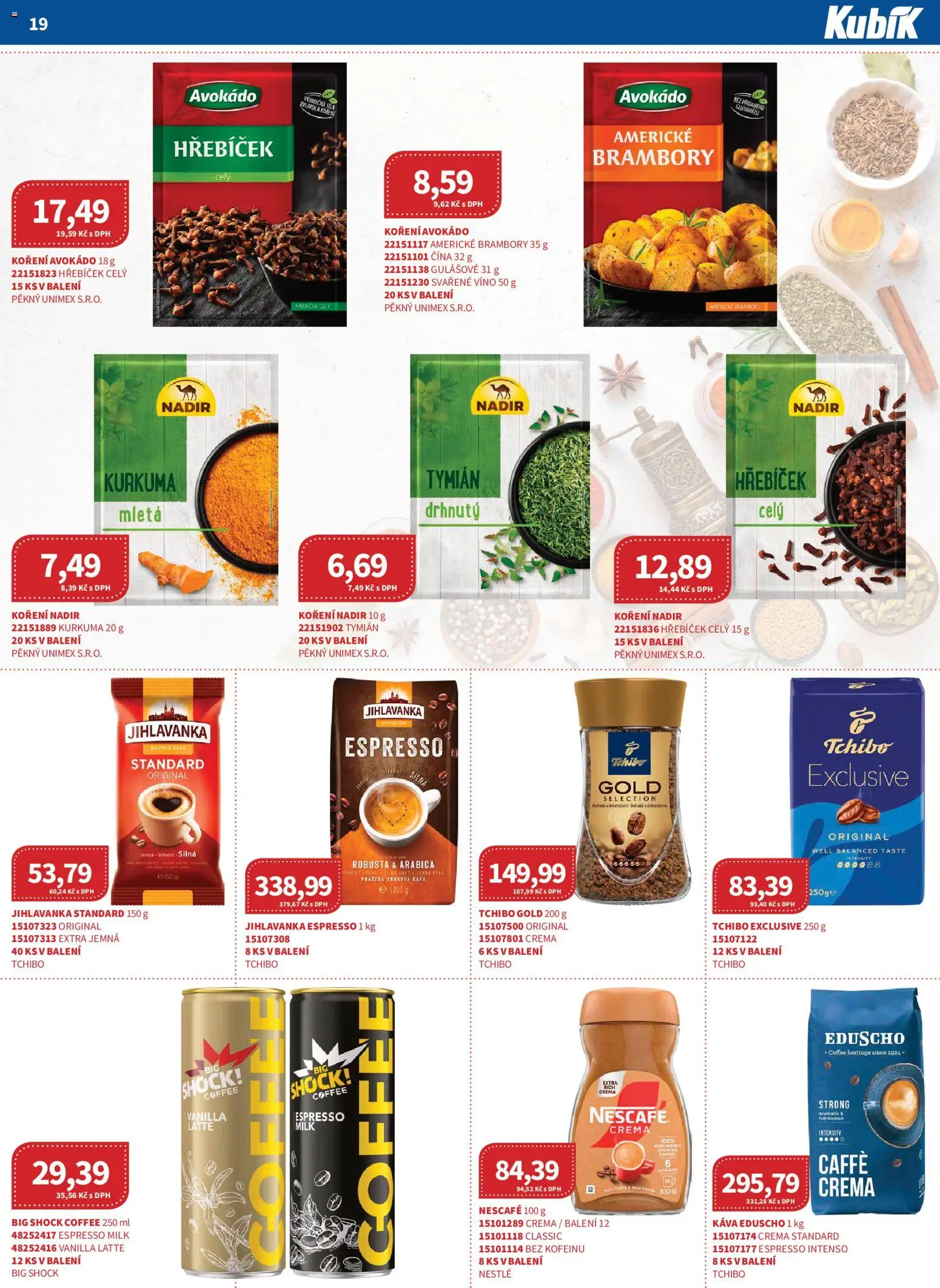 Kubík leták - Velkoobchod 11/2025 od 01.11.2025 | Strana: 19 | Produkty: Tchibo, Brambory, Crema, Kurkuma
