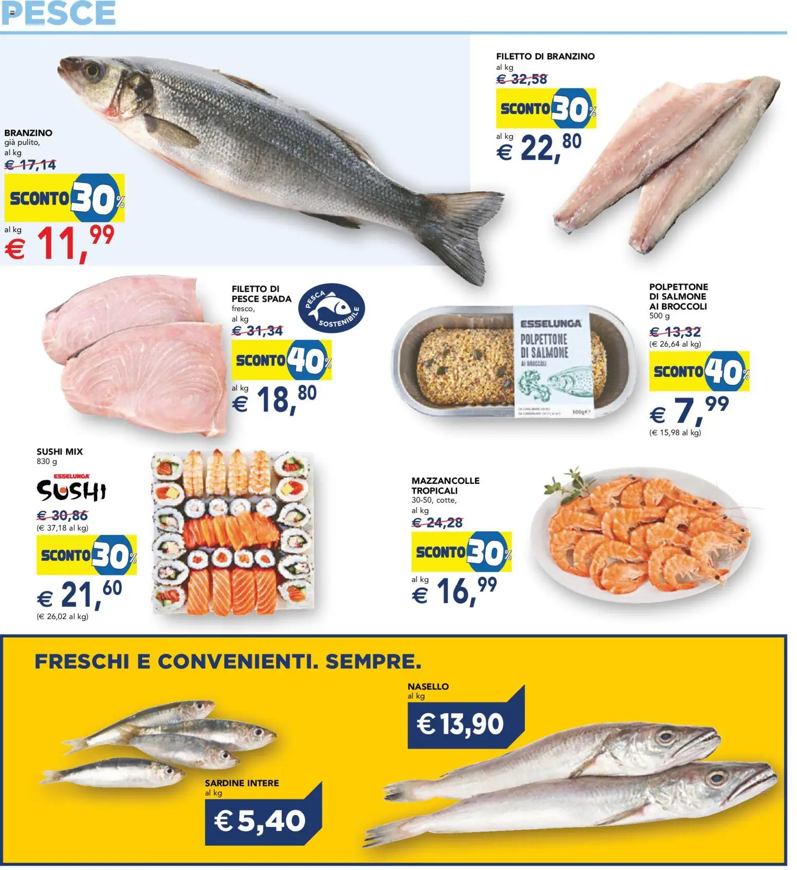 Volantino Esselunga S del 12.03.2026 | Pagina: 16 | Prodotti: Branzino, Pesca, Broccoli, Sushi