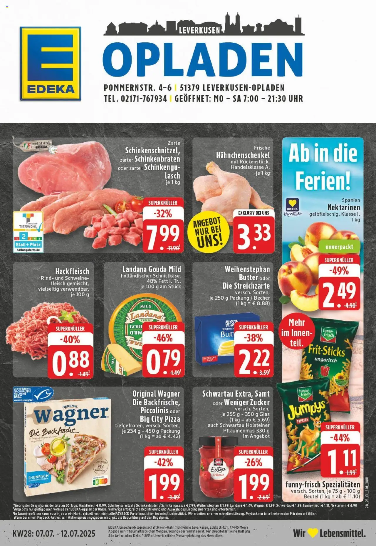 Edeka prospekt Leverkusen	 - gültig ab dem 06.07.2025 | Seite: 1 | Produkte: Hahnchenschenkel, Weihenstephan butter, Paprika, Schweinefleisch
