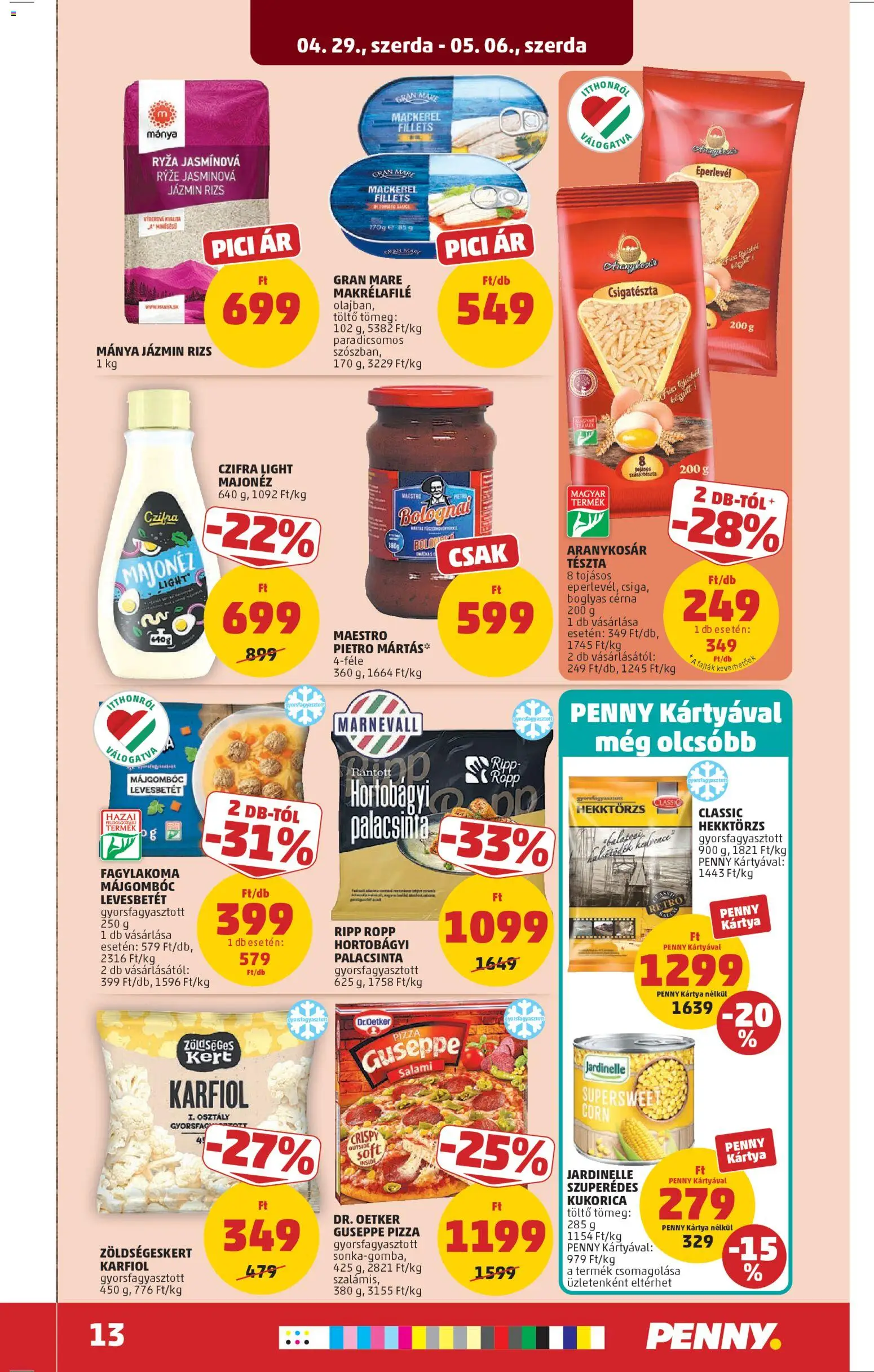 PENNY akciós ujság - amely érvényes a következő dátumtól: 29.04.2026 | Oldal: 17 | Termékek: Karfiol, Májgombóc levesbetét, Töltő, Majonéz