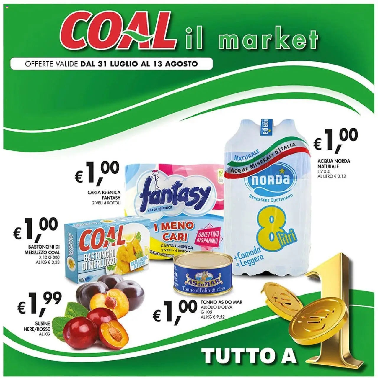 Volantino Coal del 31.07.2025 | Pagina: 1 | Prodotti: Carta igienica, Merluzzo, Acqua, Susine