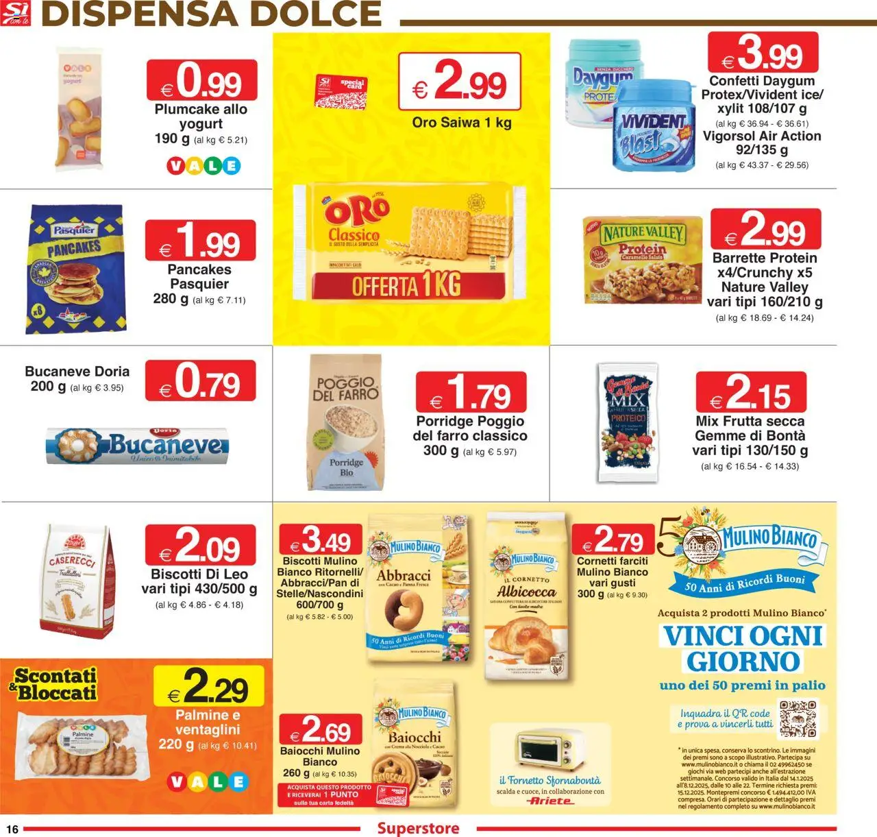 Volantino Sì con Te del 07.08.2025 | Pagina: 16 | Prodotti: Biscotti, Plumcake, Cacao, Farro