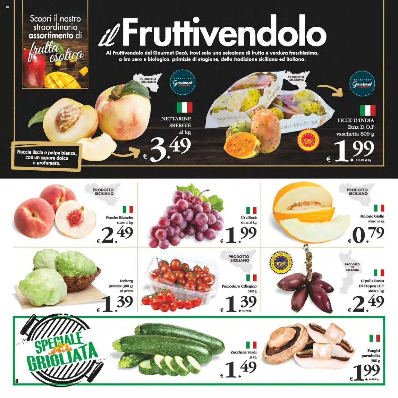 Volantino Decò del 12.08.2025 | Pagina: 8 | Prodotti: Frutta, Funghi, Uva, Zucchine