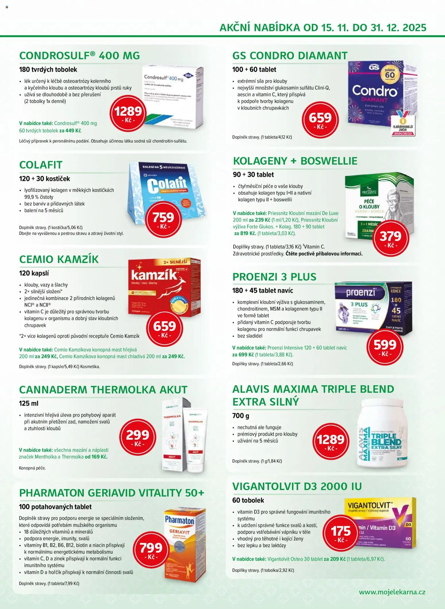 Moje lékárna leták od 15.11.2025 | Strana: 7 | Produkty: Vitamin c, Tablet, Kolagen, Vázy