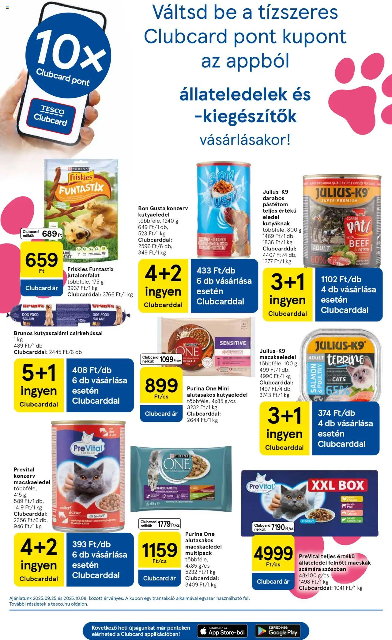 Tesco akciós ujság - amely érvényes a következő dátumtól: 25.09.2025 | Oldal: 9 | Termékek: Macskaeledel, Kutyaeledel, Purina one, Pástétom