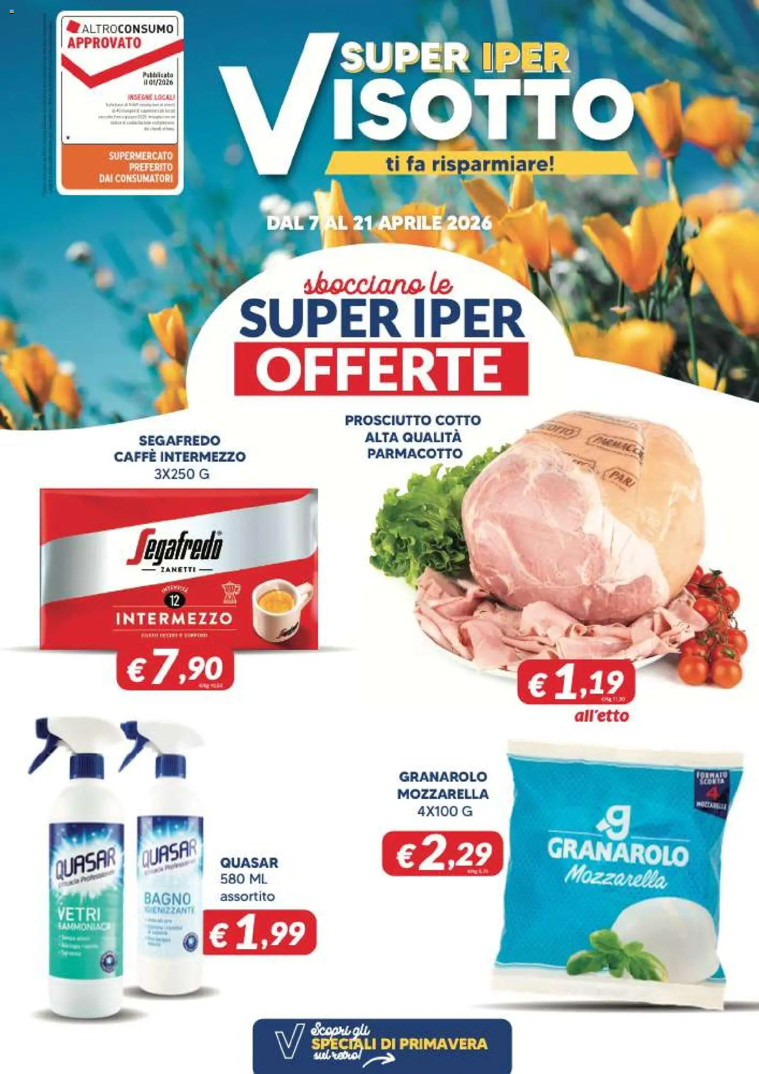 Volantino Visotto del 07.04.2026 | Pagina: 1 | Prodotti: Prosciutto Cotto, Mozzarella, Prosciutto, Bagno