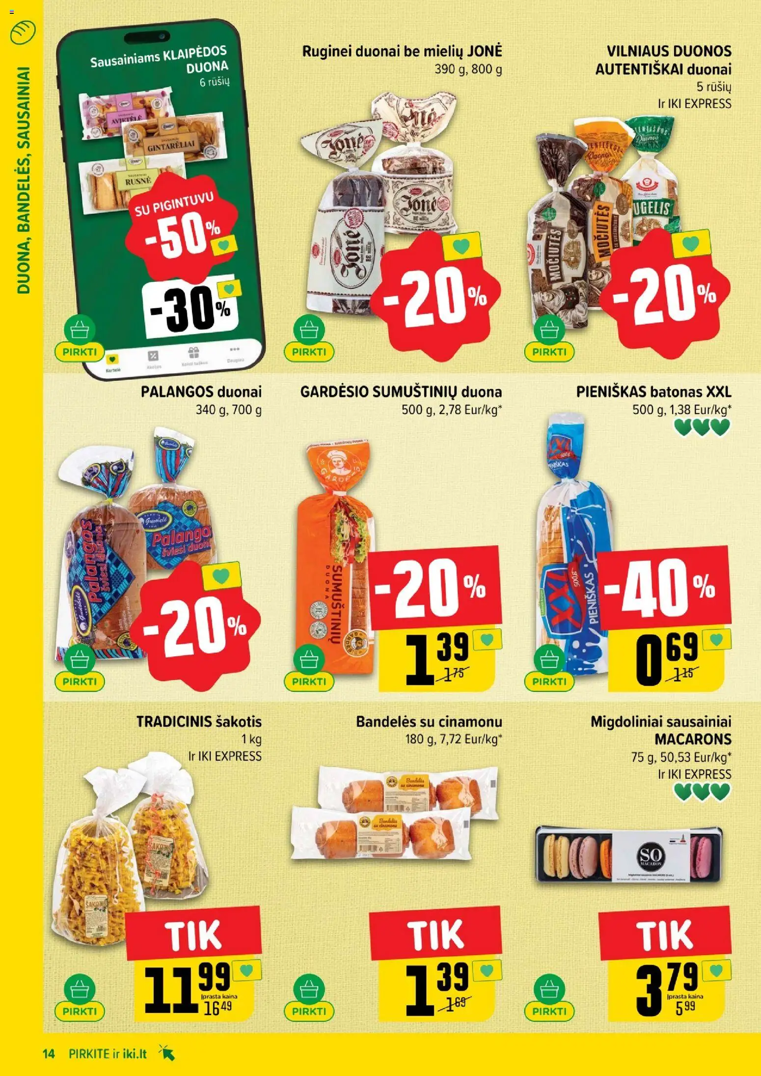 IKI akcijos nuo 26.01.2026 | Puslapis: 14 | Prekių: Sausainiai, Batonas, Bandelės, Duona