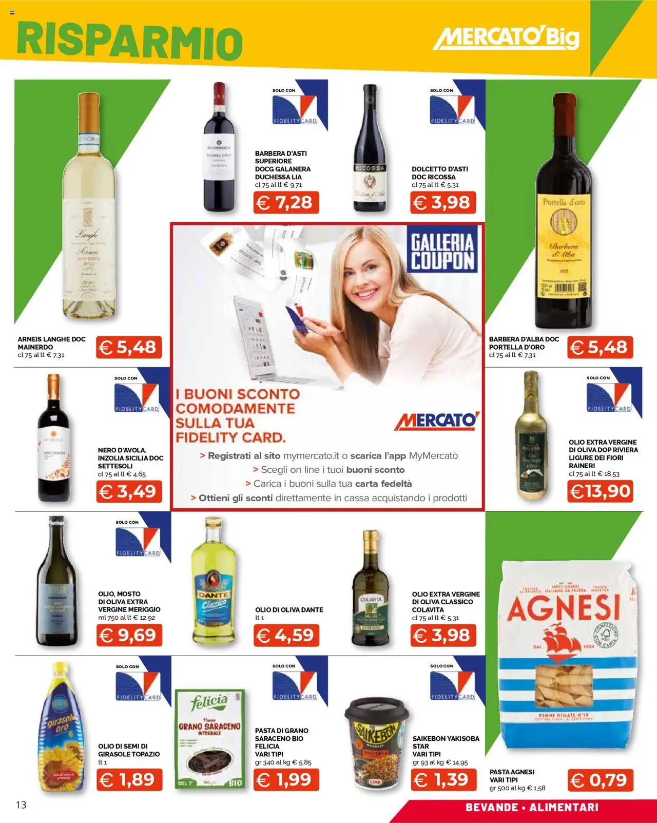 Volantino Mercatò del 11.08.2025 | Pagina: 13 | Prodotti: Olio, Pasta, Olio extra vergine, Olio di Oliva