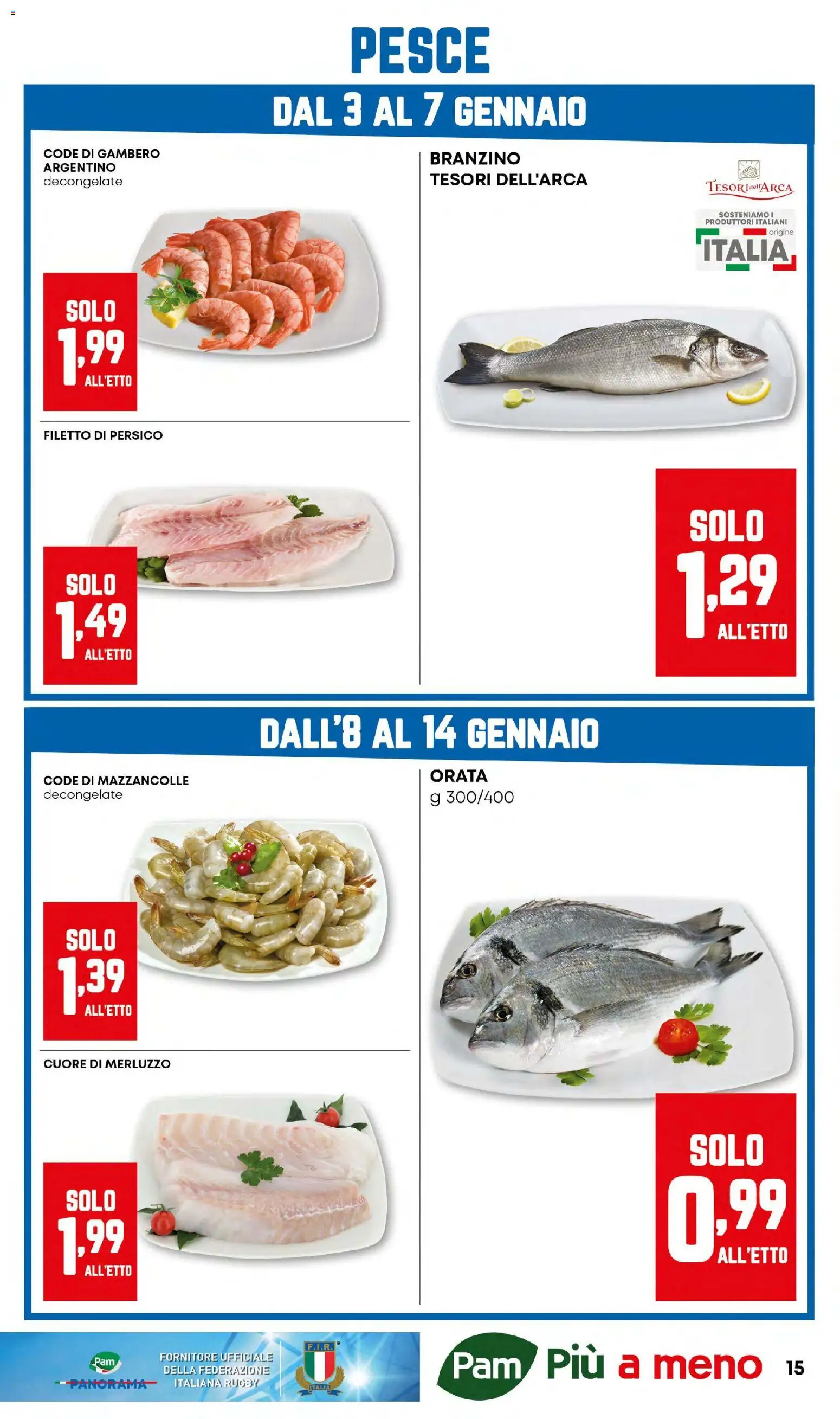 Volantino PAM del 02.01.2026 | Pagina: 15 | Prodotti: Merluzzo, Mazzancolle, Branzino, Orata